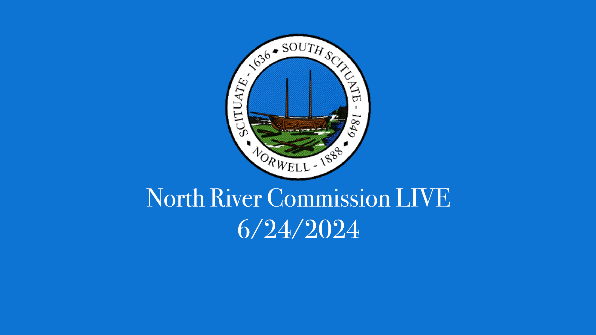 Thumbnail image for North River Commission: 6/24/2024 - Broadcast LIVE