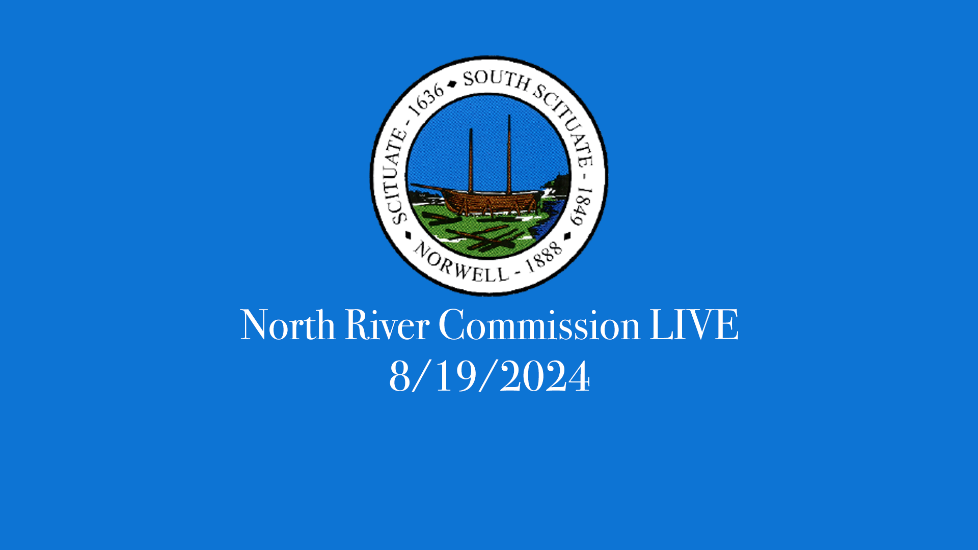 Thumbnail image for North River Commission 8/19/2024 Broadcast LIVE