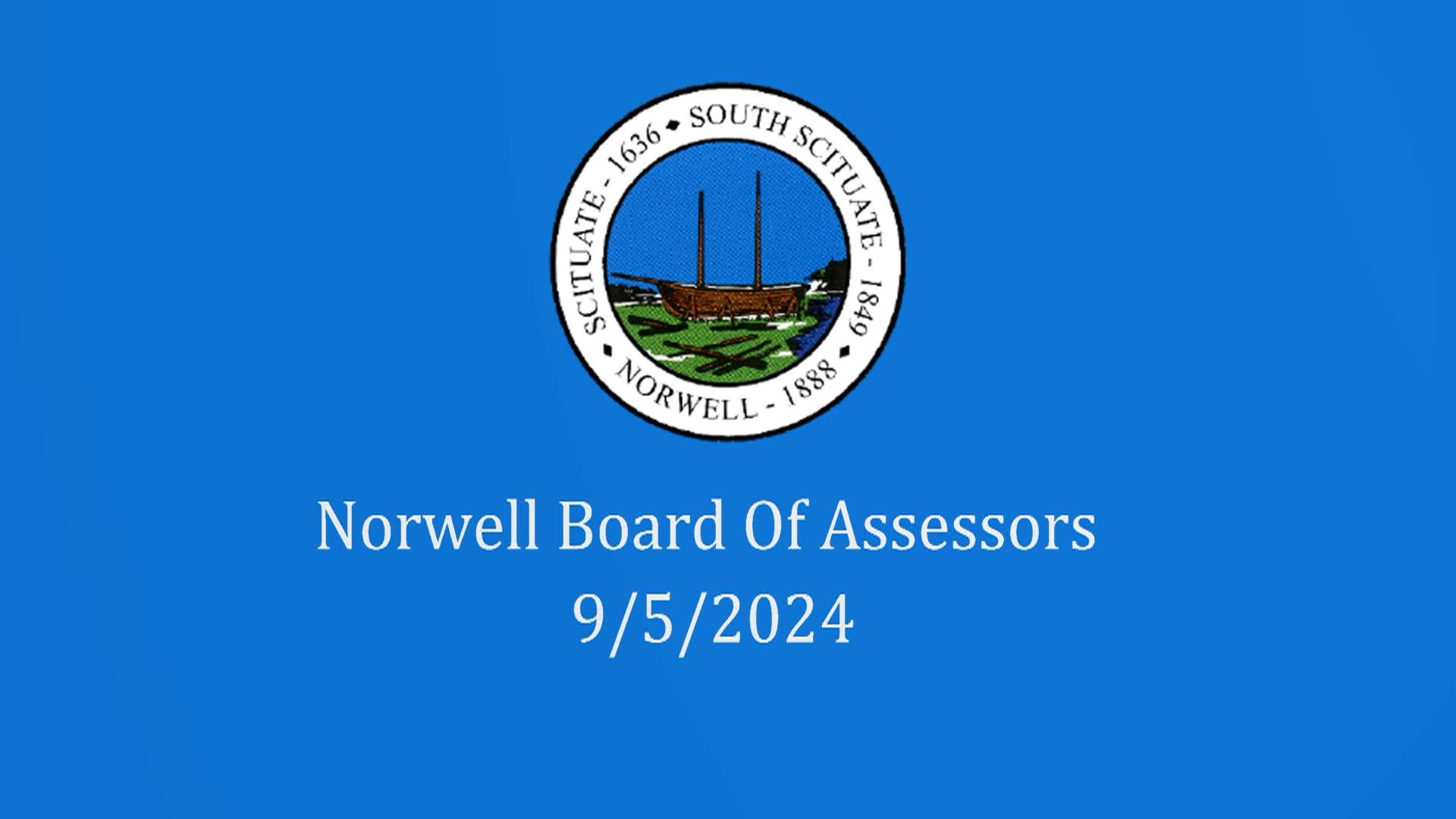 Thumbnail image for Norwell Board of Assessors: 9/5/2024 Broadcast LIVE