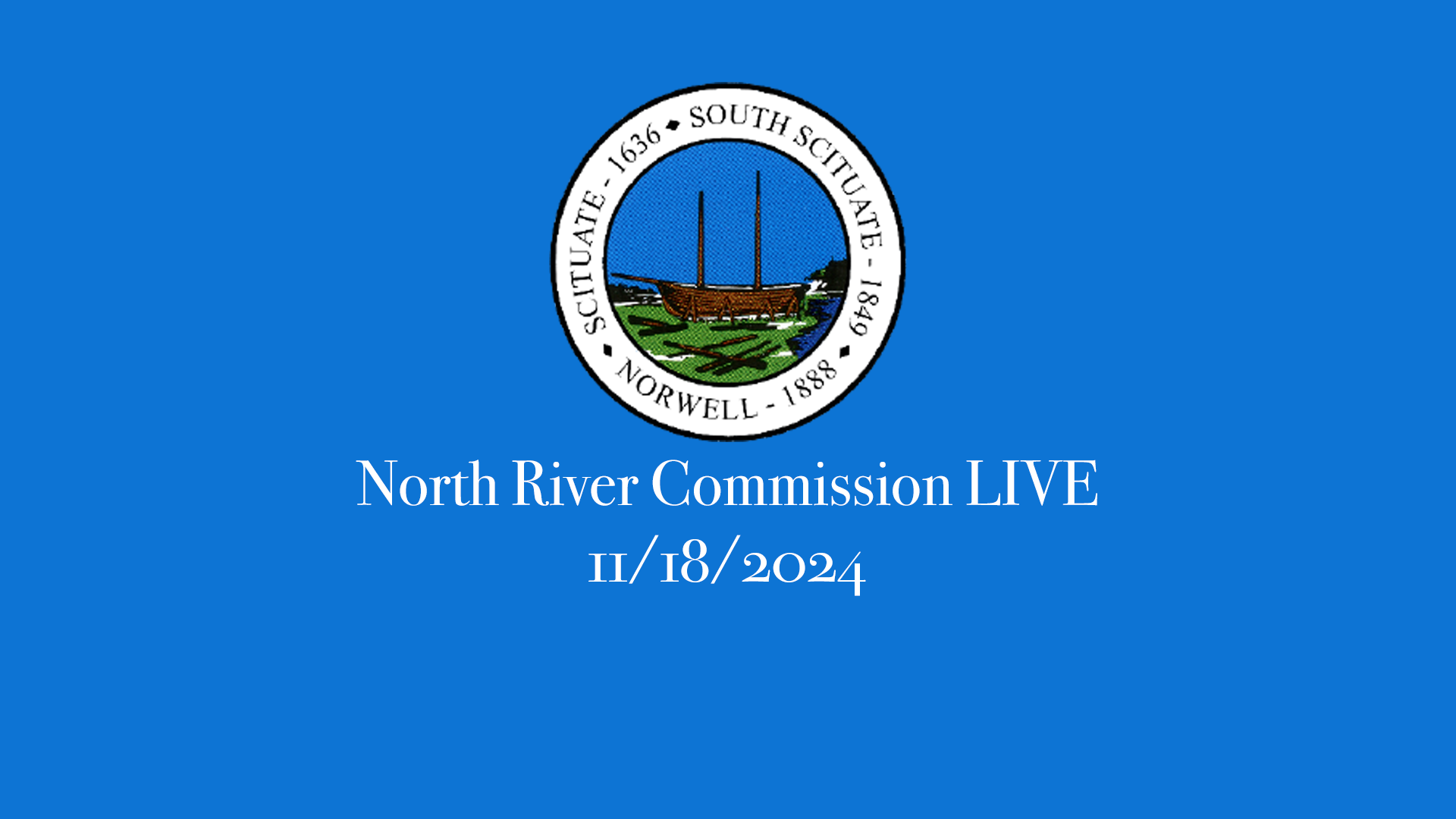 Thumbnail image for North River Commission: 11/18/2024 Broadcast LIVE