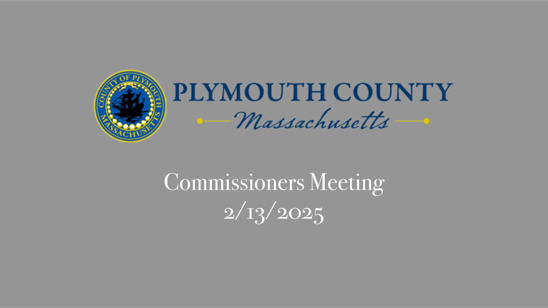 Thumbnail image for Plymouth County Commissioners Meeting: 2/13/2025