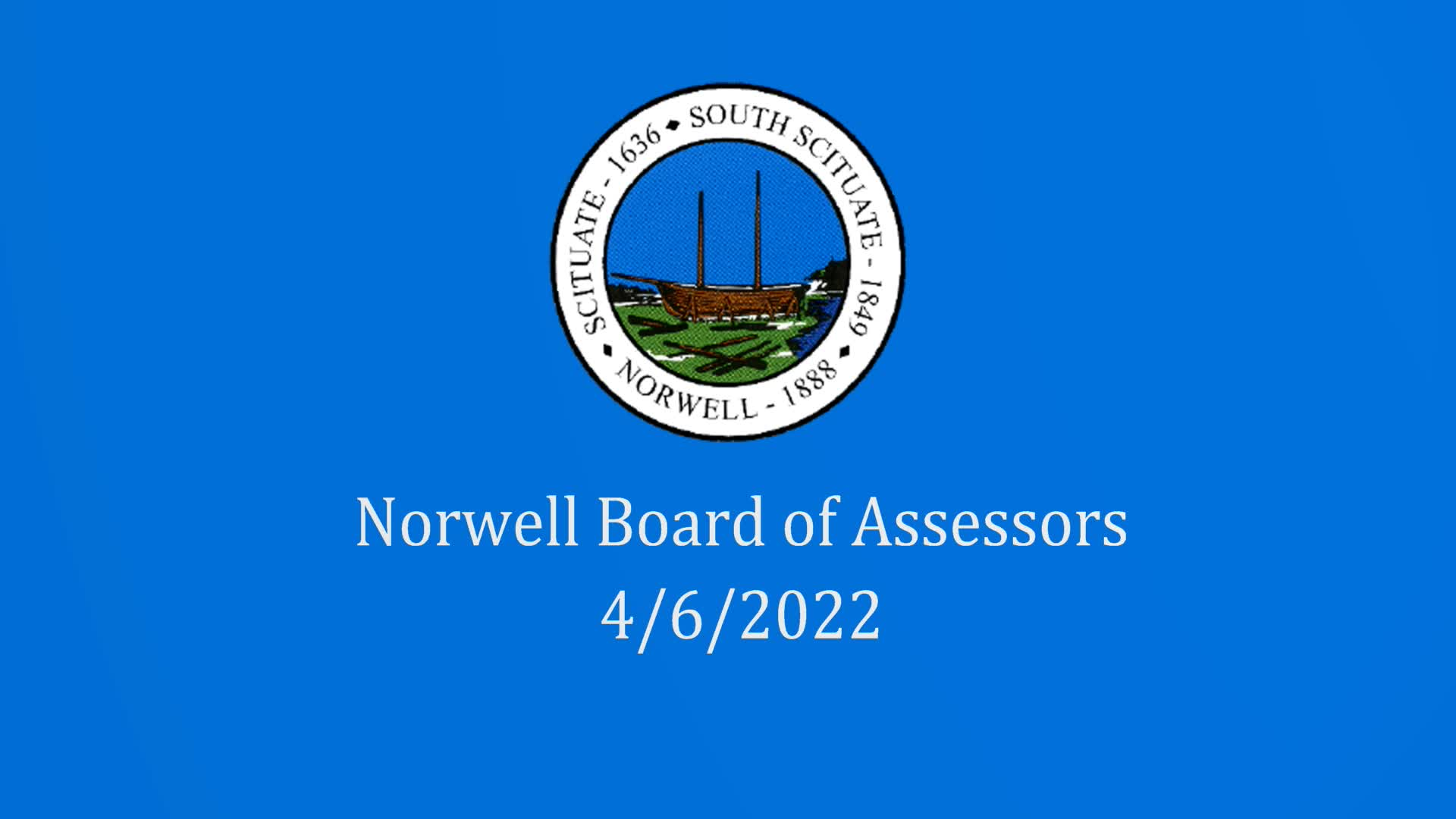 Thumbnail image for Norwell Board of Assessors: 4/6/22 LIVE