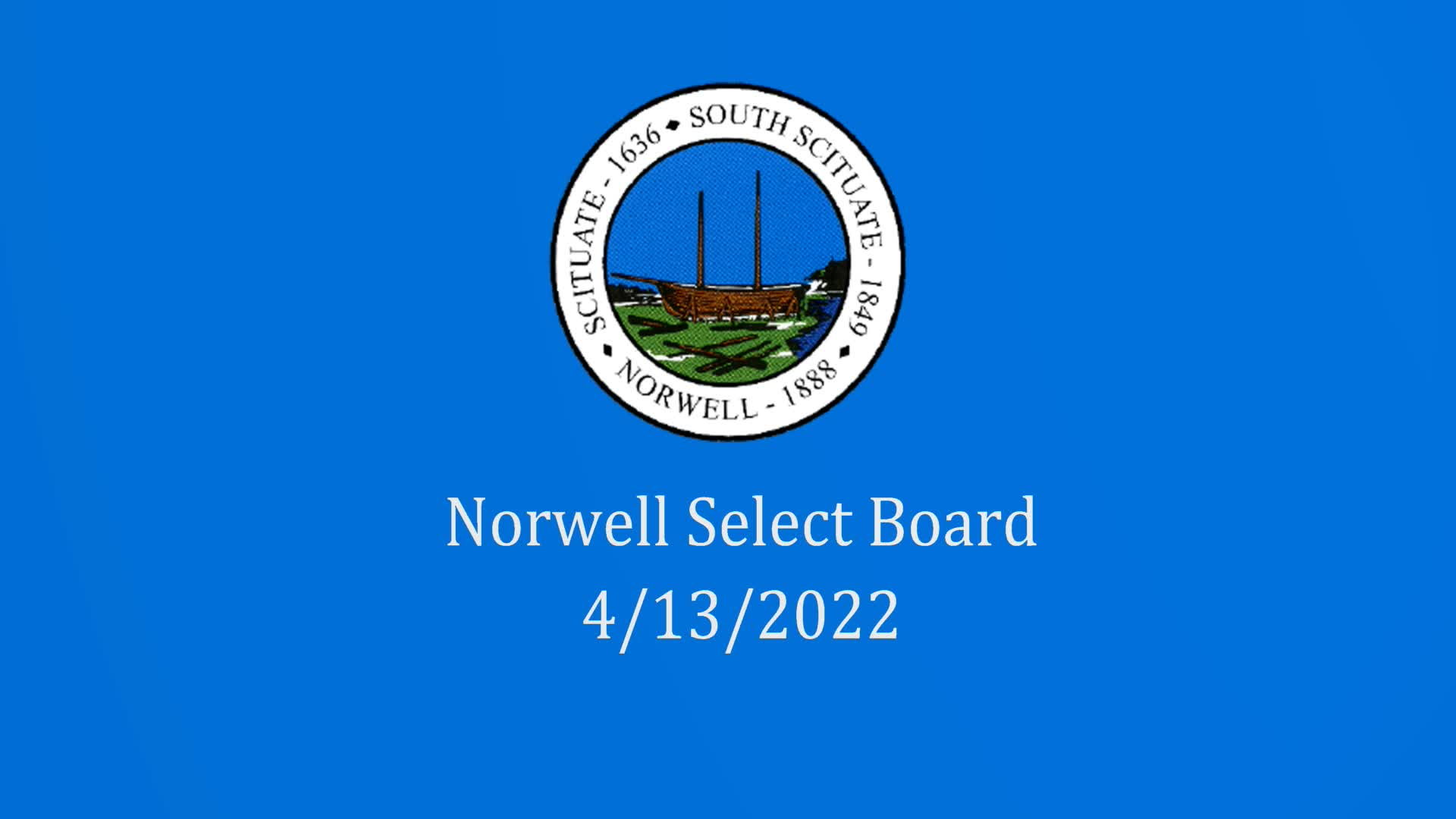 Thumbnail image for Norwell Select Board: 4/13/22 LIVE