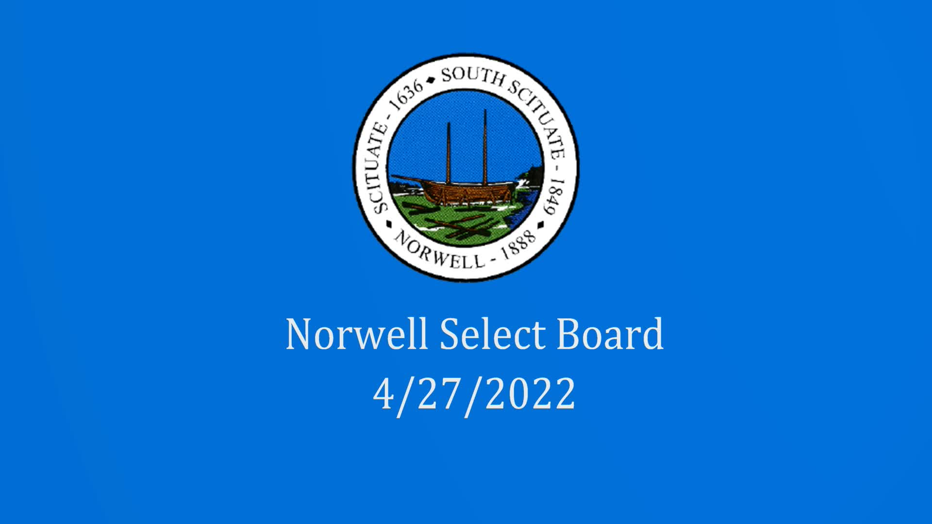 Thumbnail image for Norwell Select Board: 4/27/22 LIVE