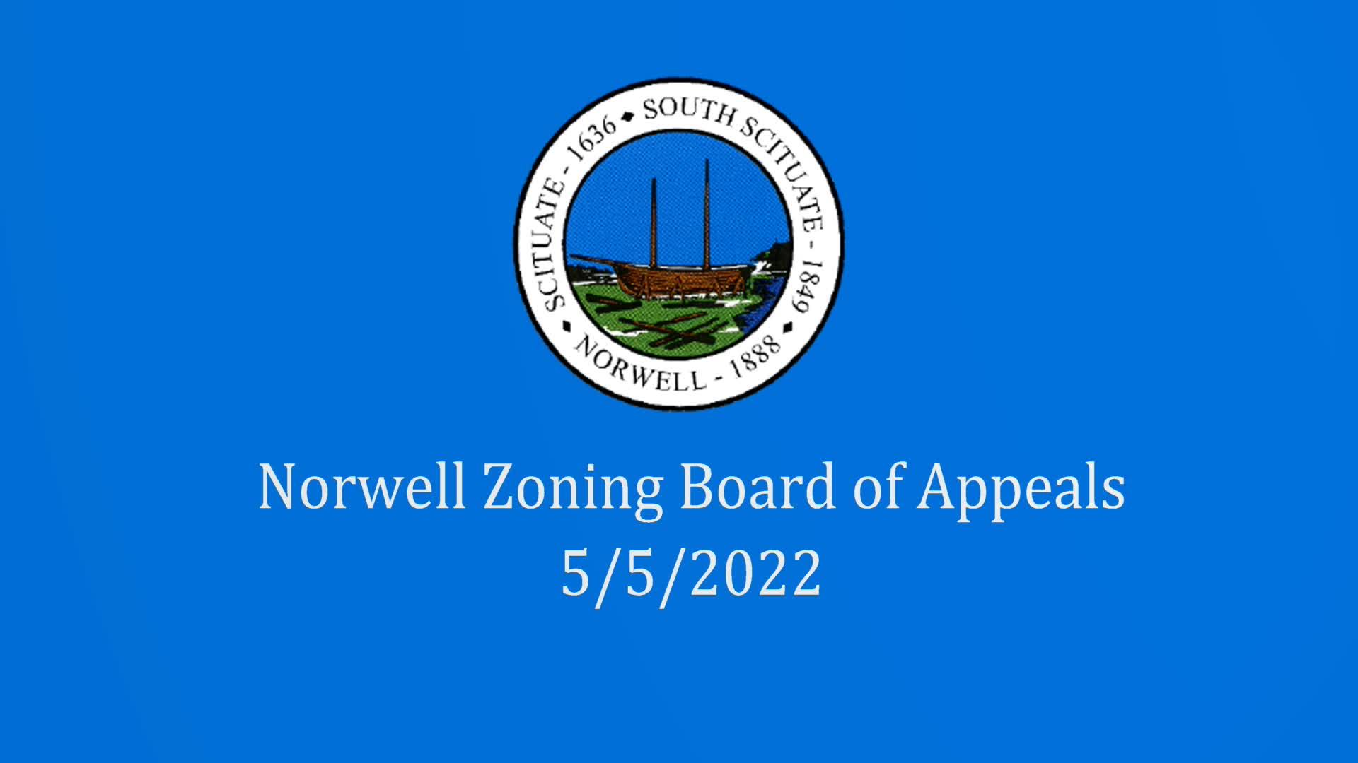 Thumbnail image for Norwell Zoning Board of Appeals: 5/5/22 LIVE