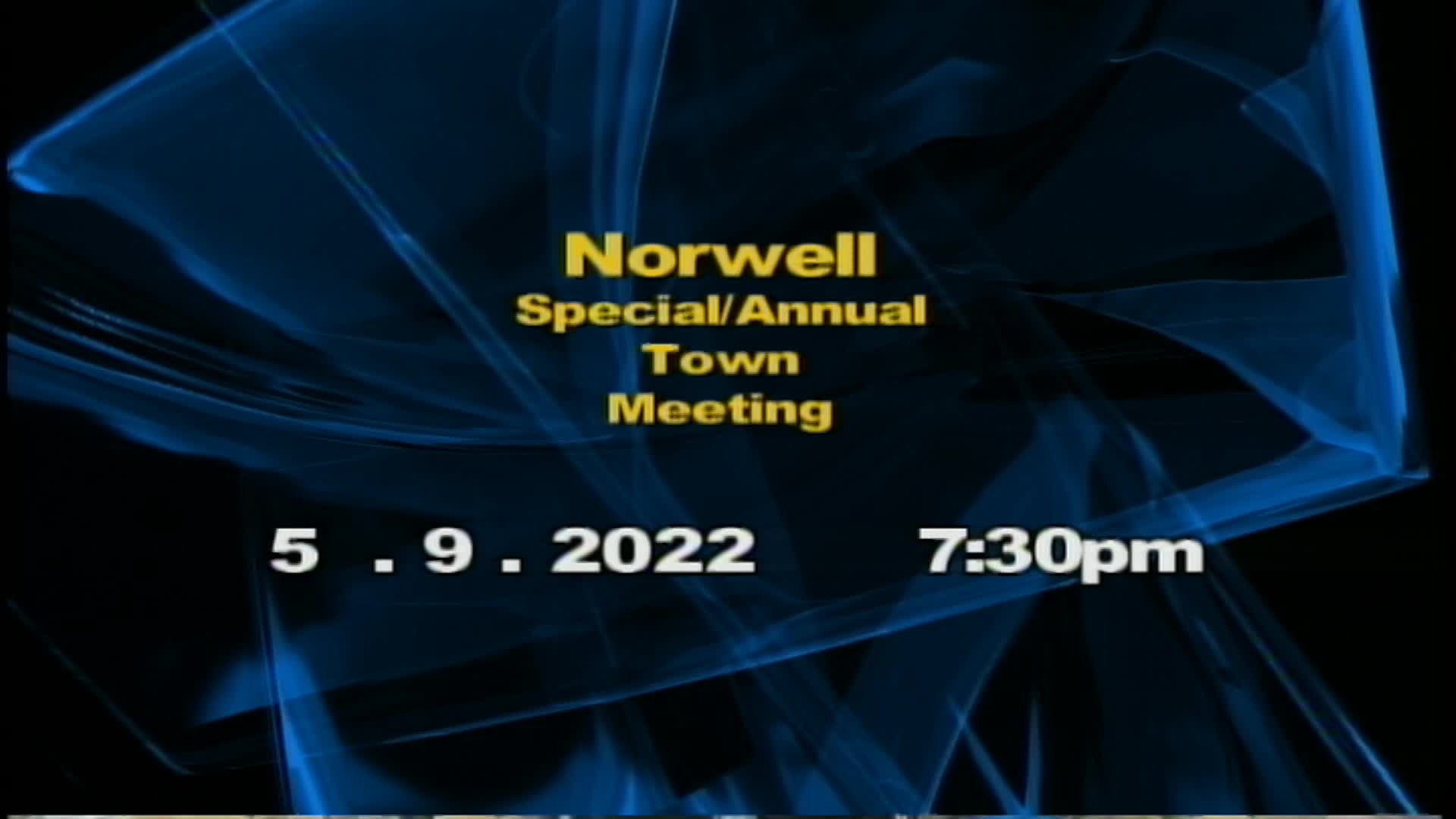 Thumbnail image for Norwell Special/Annual Town Meeting: 5/9/22 LIVE