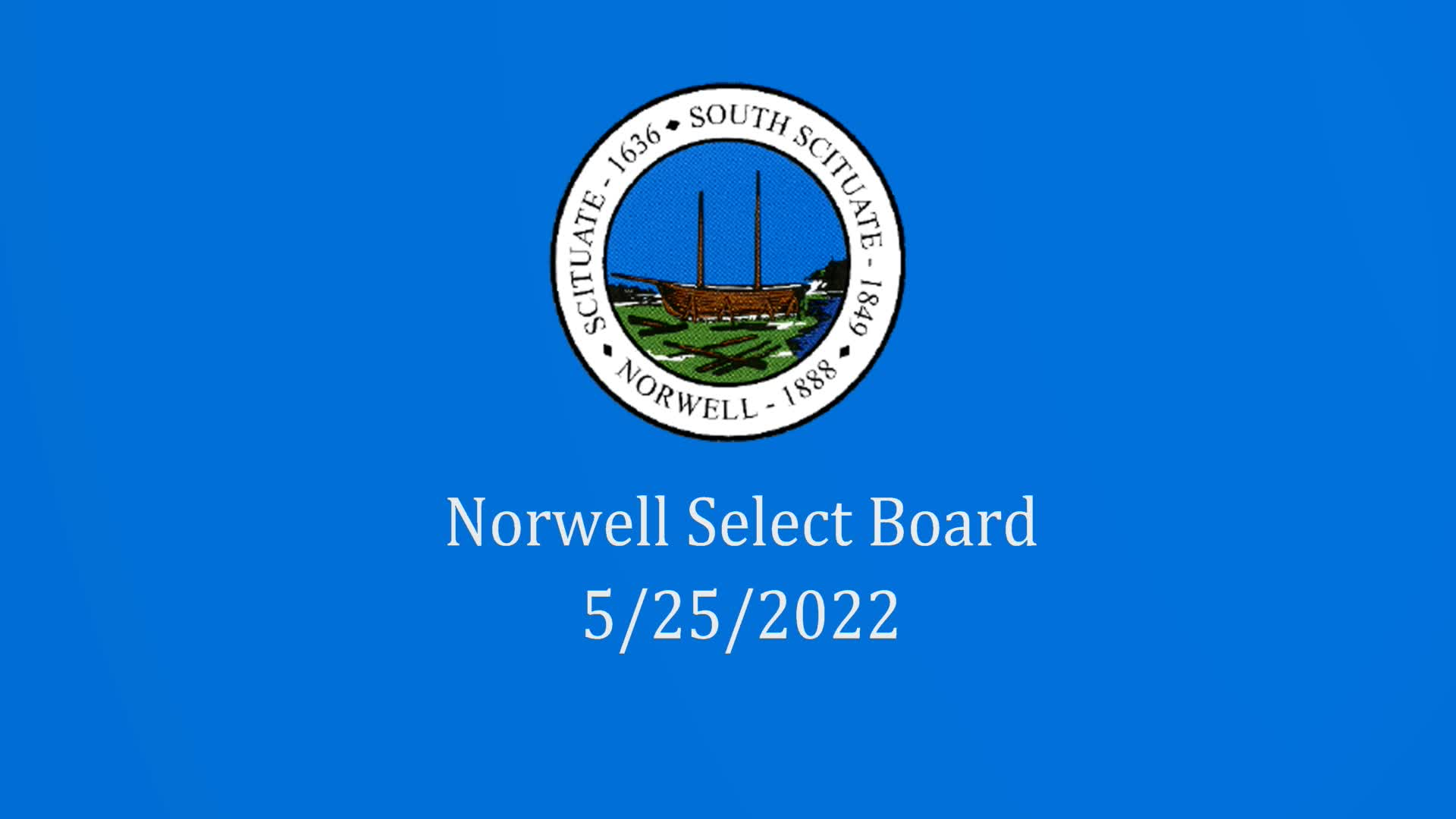 Thumbnail image for Norwell Select Board: 5/25/22 LIVE