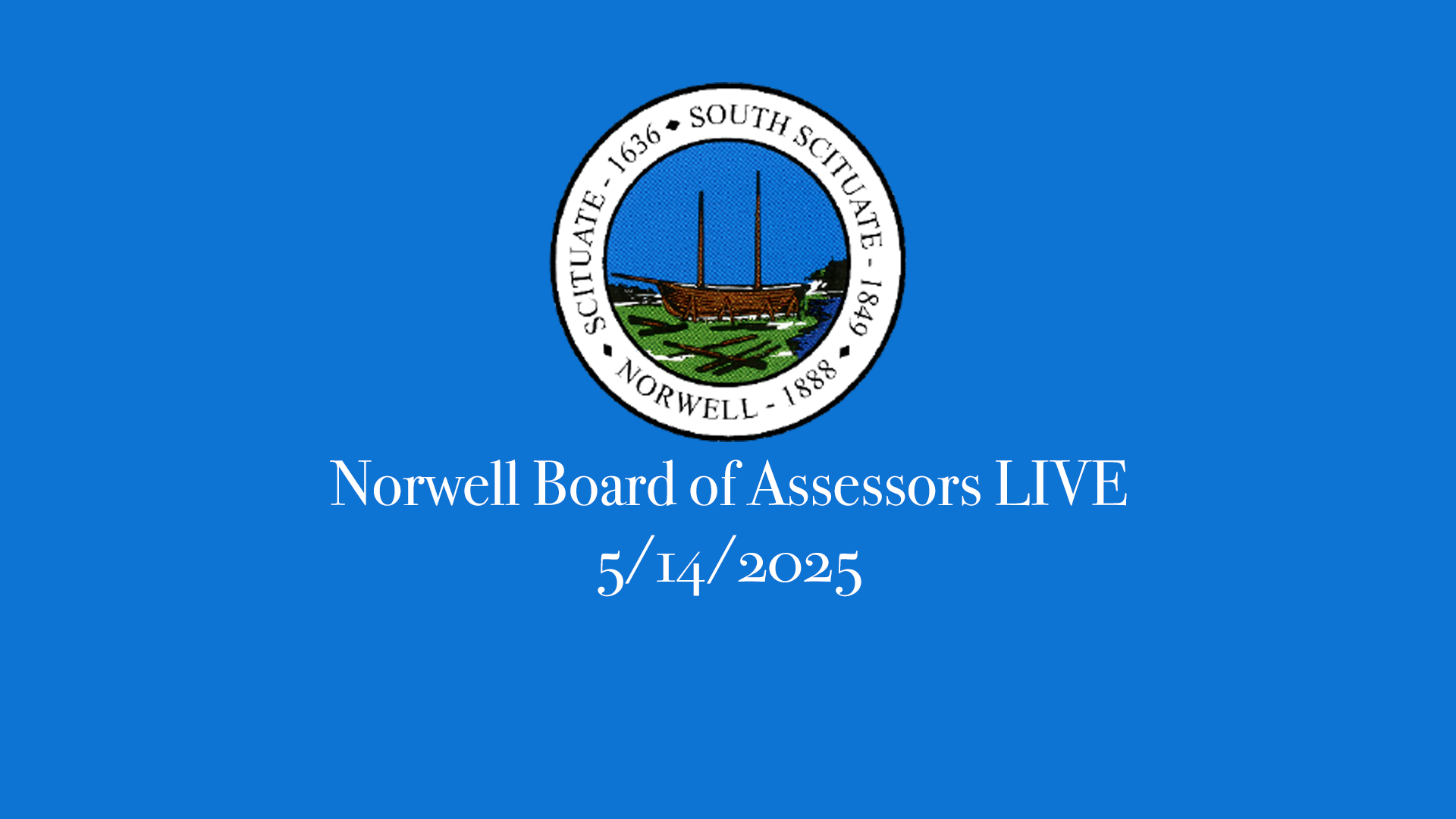 Thumbnail image for Norwell Board of Assessors: 5/14/2025 - Broadcast LIVE
