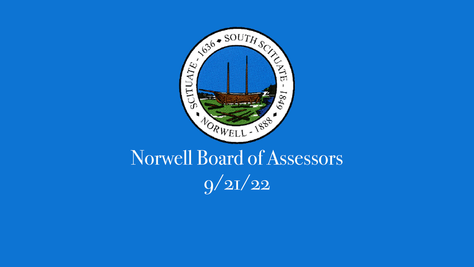 Thumbnail image for Norwell Board of Assessors: 9/21/22 LIVE