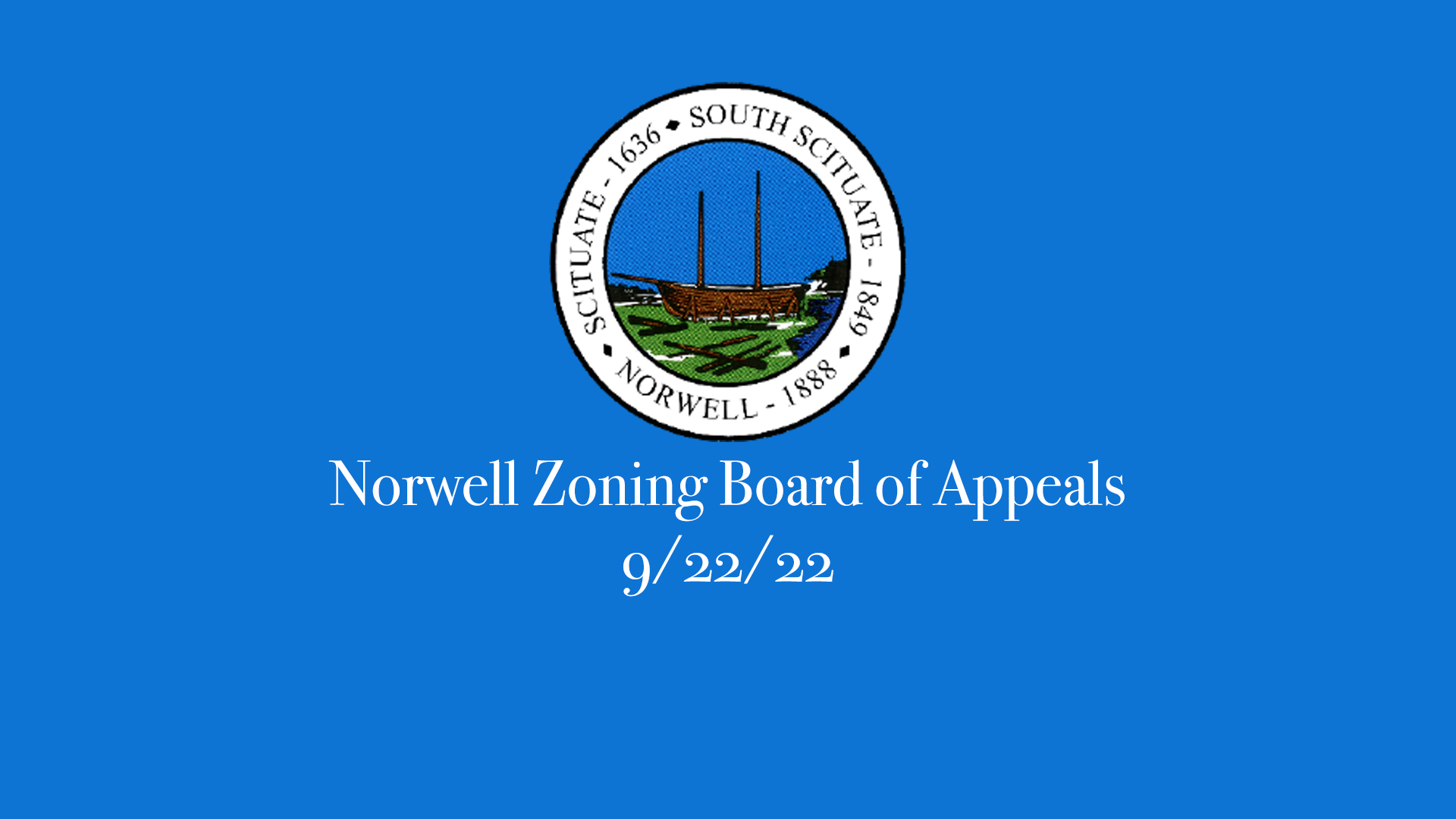 Thumbnail image for Norwell Zoning Board of Appeals: 9/22/22 LIVE