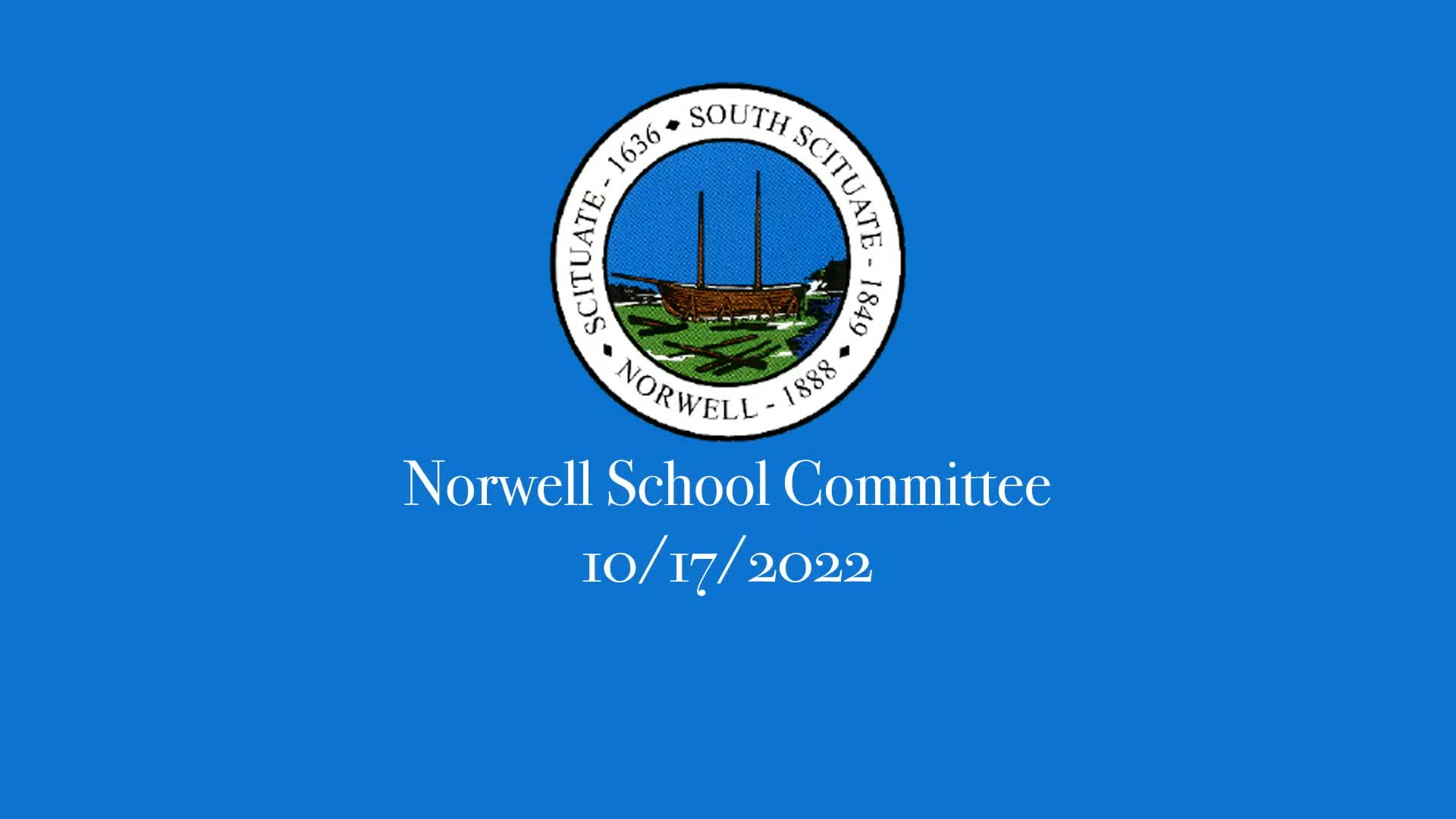 Thumbnail image for Norwell School Committee: 10/17/22 LIVE