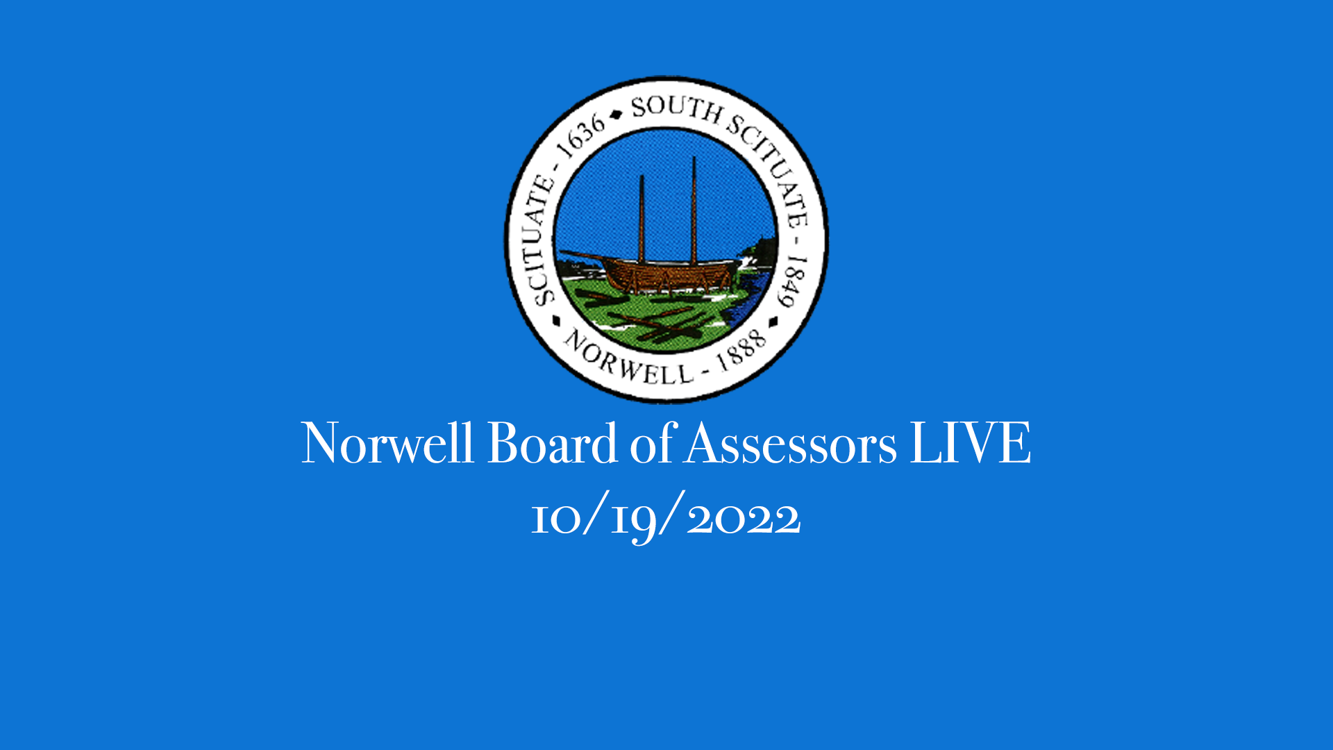 Thumbnail image for Norwell Board of Assessors: 10/19/2022 LIVE
