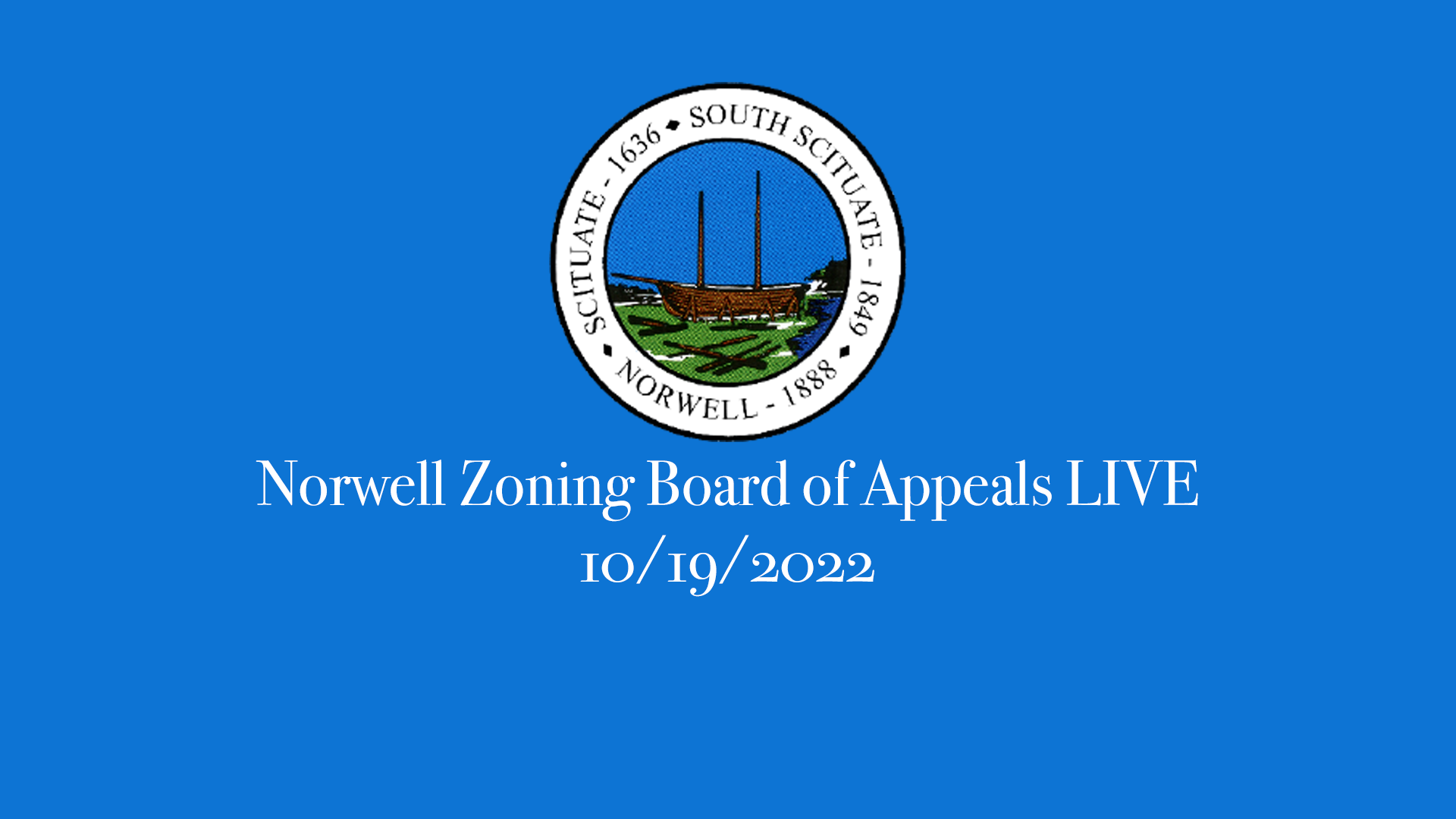 Thumbnail image for Norwell Zoning Board of Appeals: 10/19/2022 LIVE