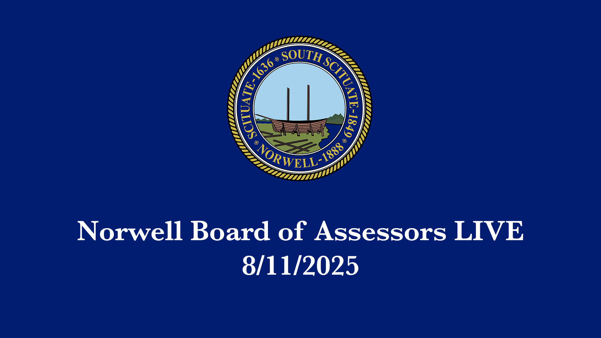 Thumbnail image for Norwell Board of Assessors: 8/11/2025 Broadcast LIVE