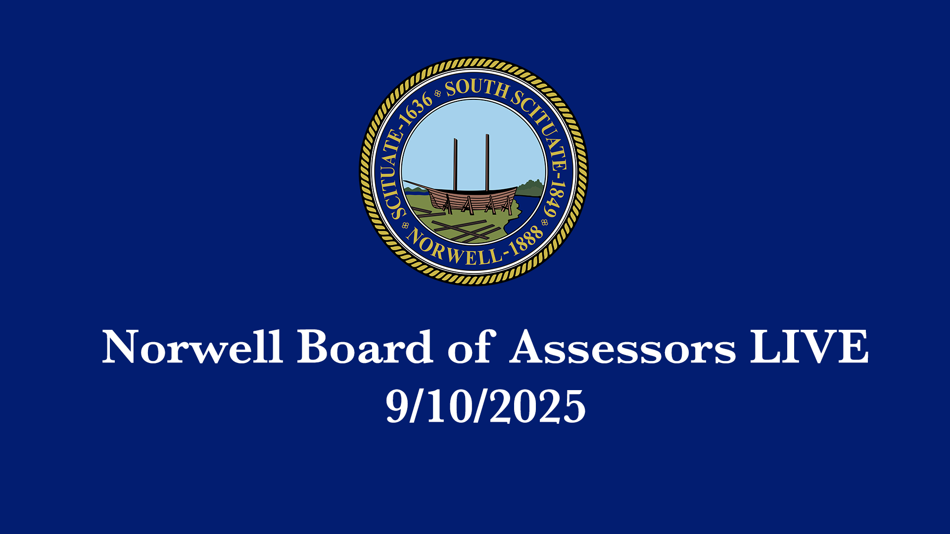 Thumbnail image for Norwell Board of Assessors: 9/10/2025 - Broadcast LIVE
