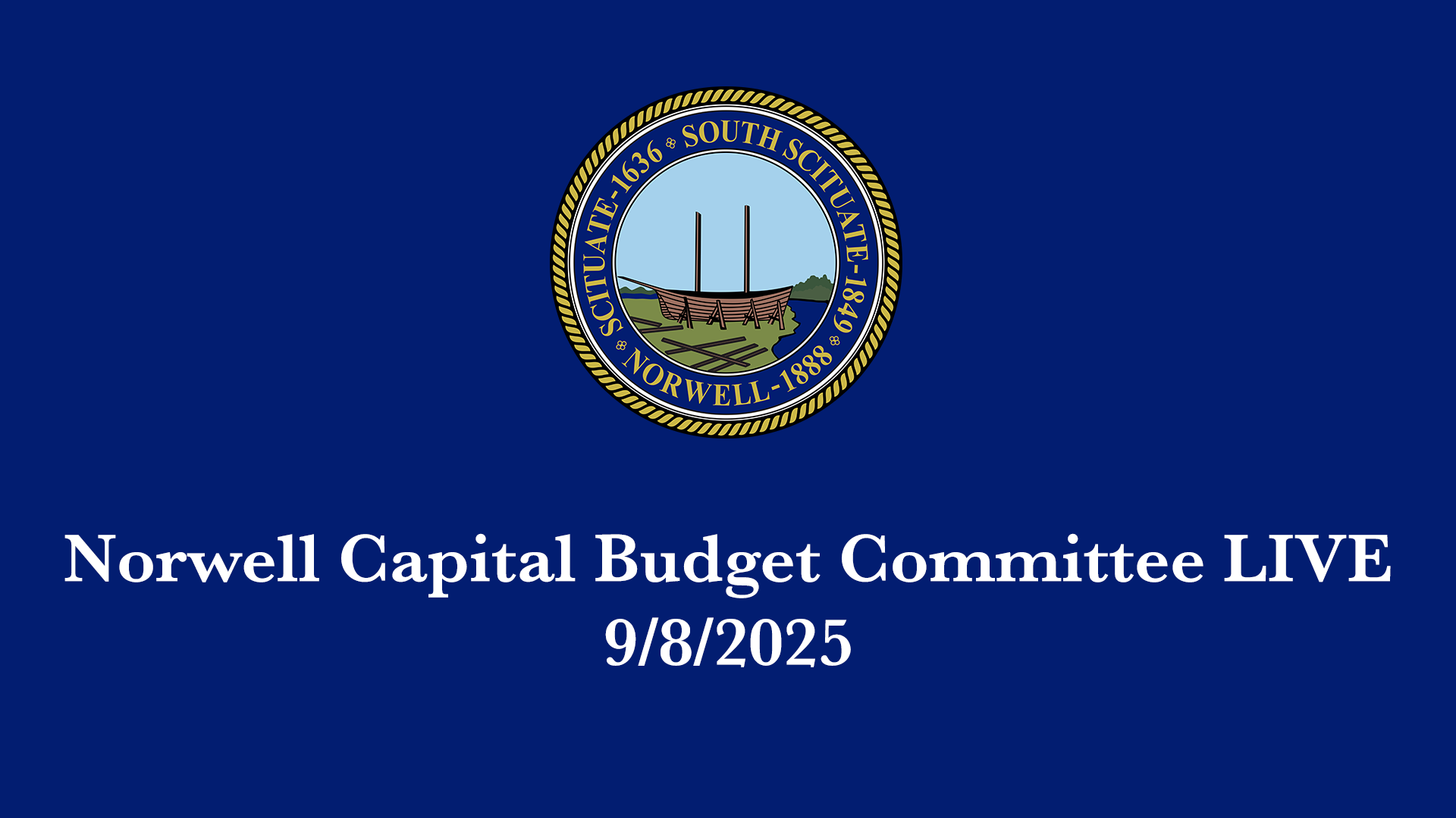 Thumbnail image for Norwell Capital Budget Committee: 9/8/2025 - Broadcast LIVE