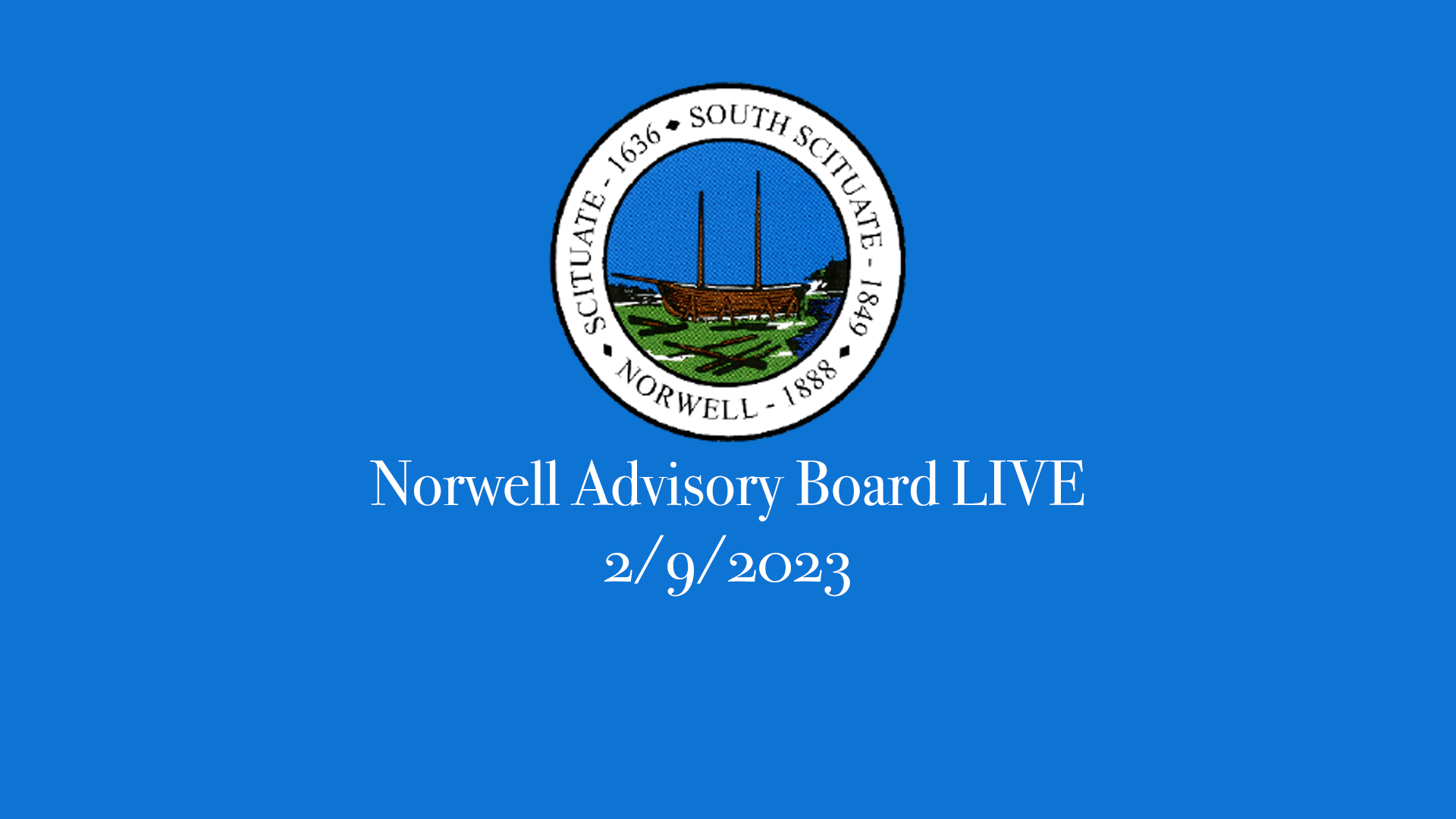 Thumbnail image for Norwell Advisory Board: 2/9/2023 Broadcast LIVE