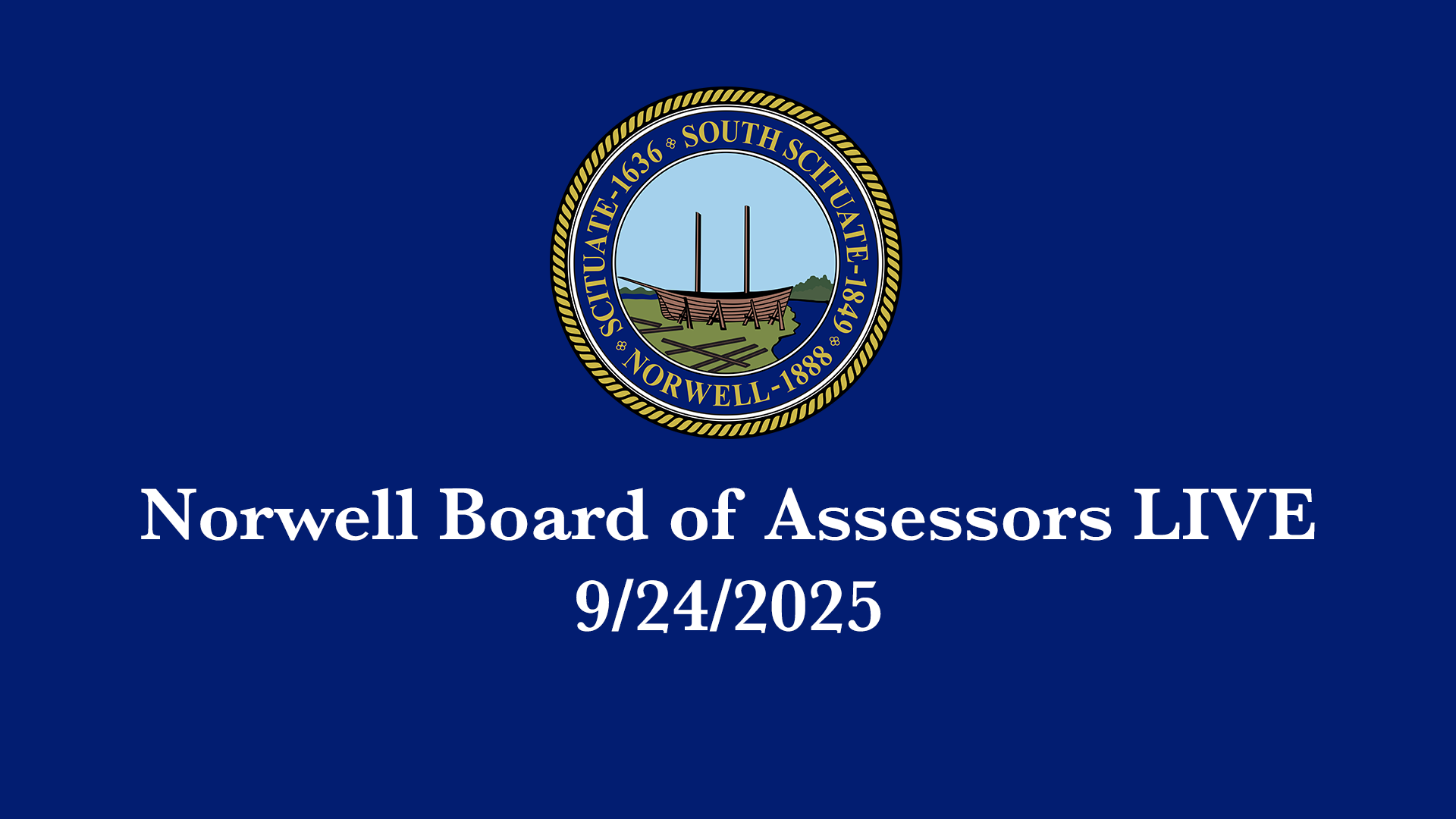Thumbnail image for Norwell Board of Assessors: 9/24/2025 - Broadcast LIVE