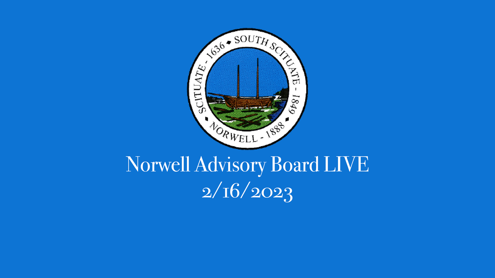 Thumbnail image for Norwell Advisory Board: 2/16/2023 - Broadcasted LIVE
