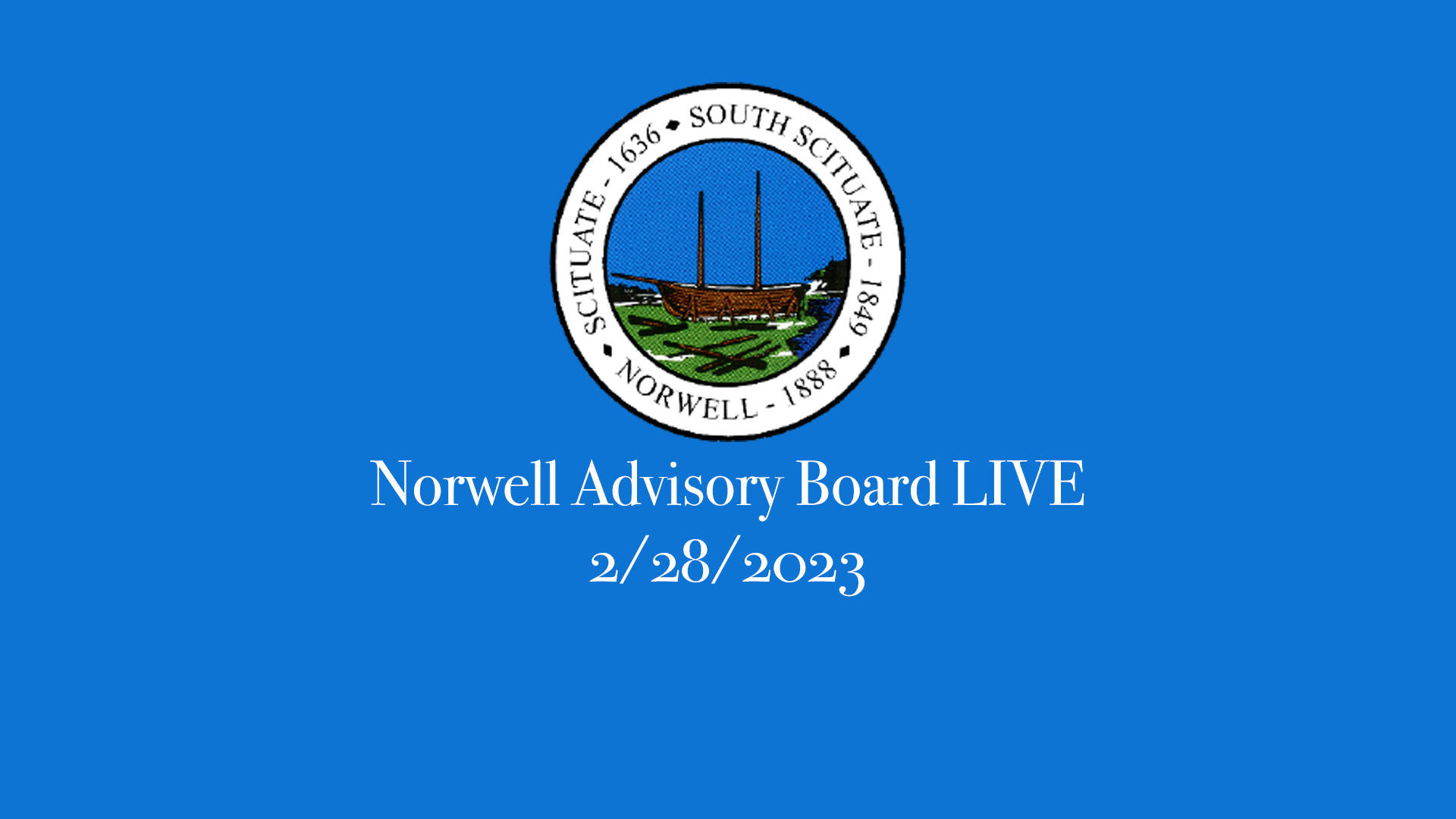 Thumbnail image for Norwell Advisory Board: 2/28/2023 - Broadcasted LIVE