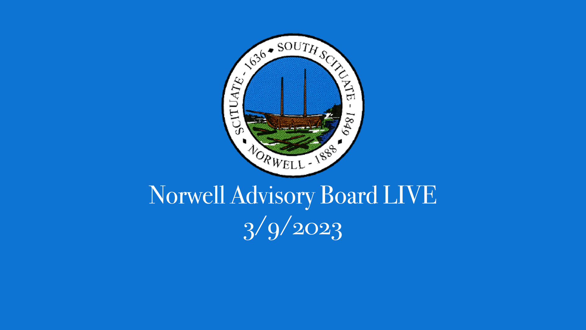 Thumbnail image for Norwell Advisory Board: 3/9/2023 Broadcast LIVE