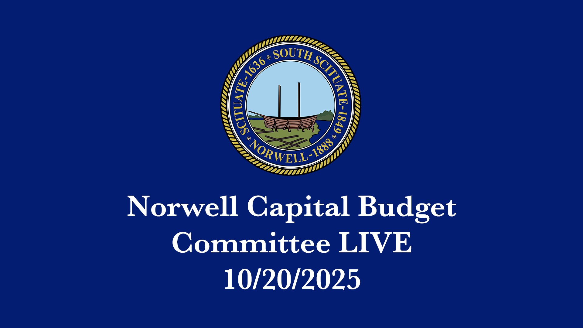 Thumbnail image for Norwell Capital Budget Committee: 10/20/2025 - Broadcast LIVE