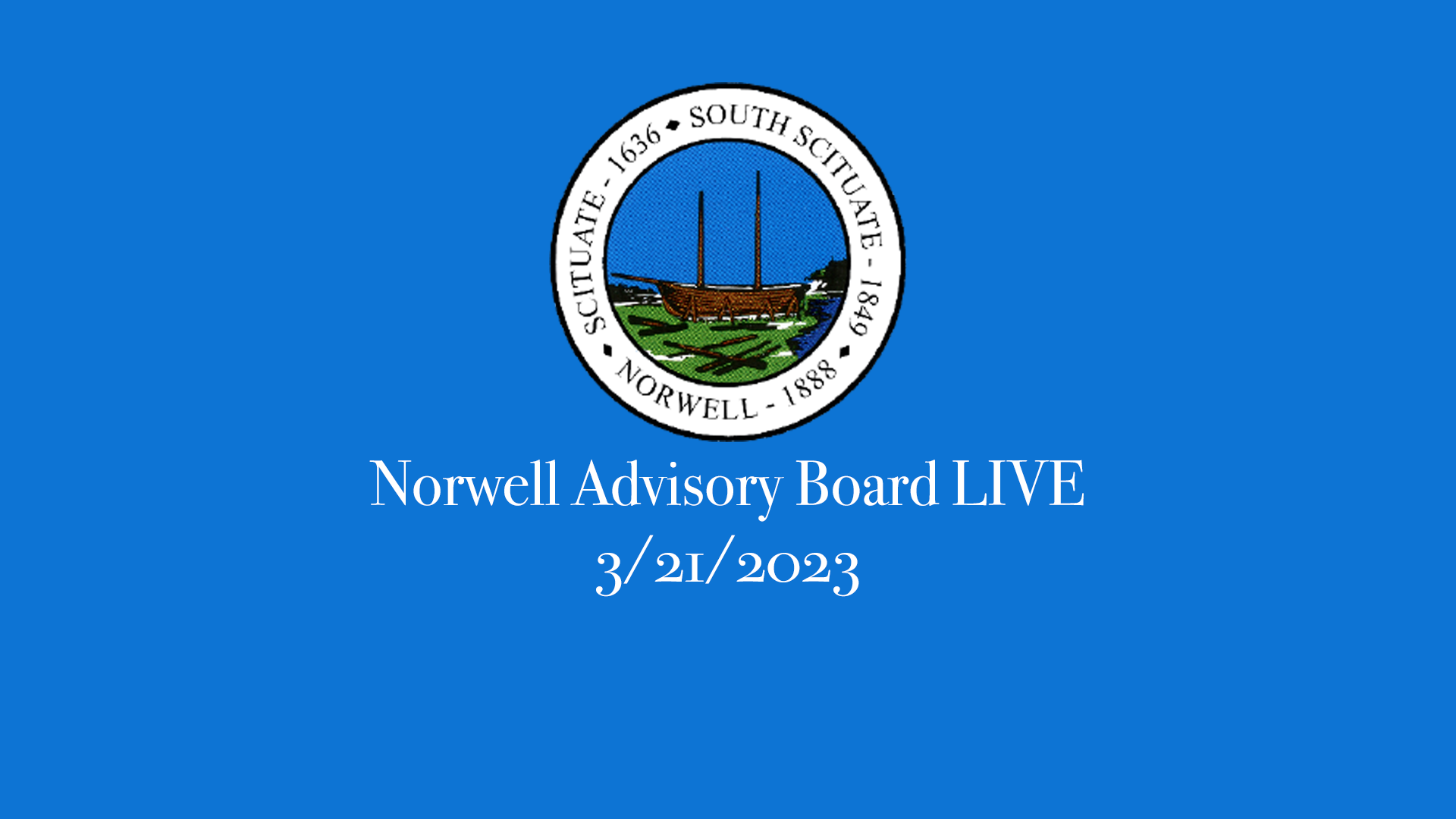 Thumbnail image for Norwell Advisory Board: 3/21/2023 Broadcast LIVE