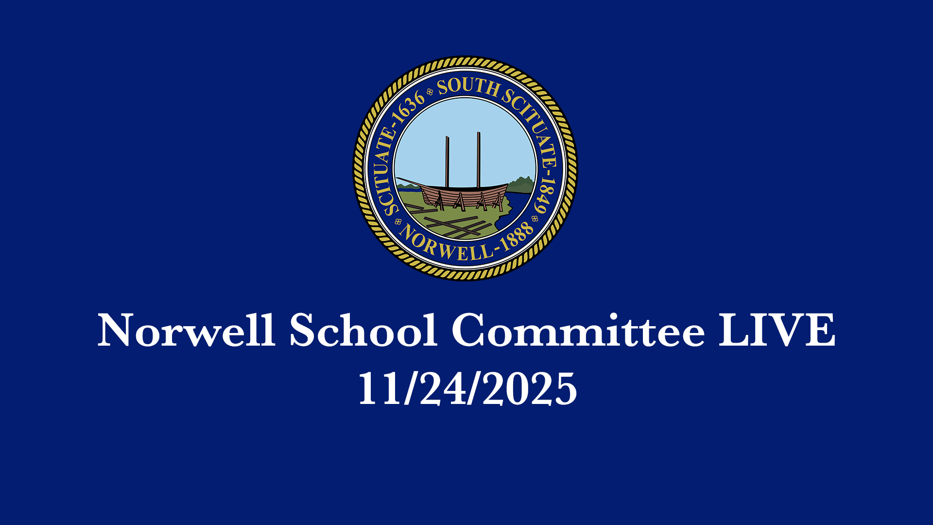 Thumbnail image for Norwell School Committee: 11/24/2025 - Broadcast LIVE
