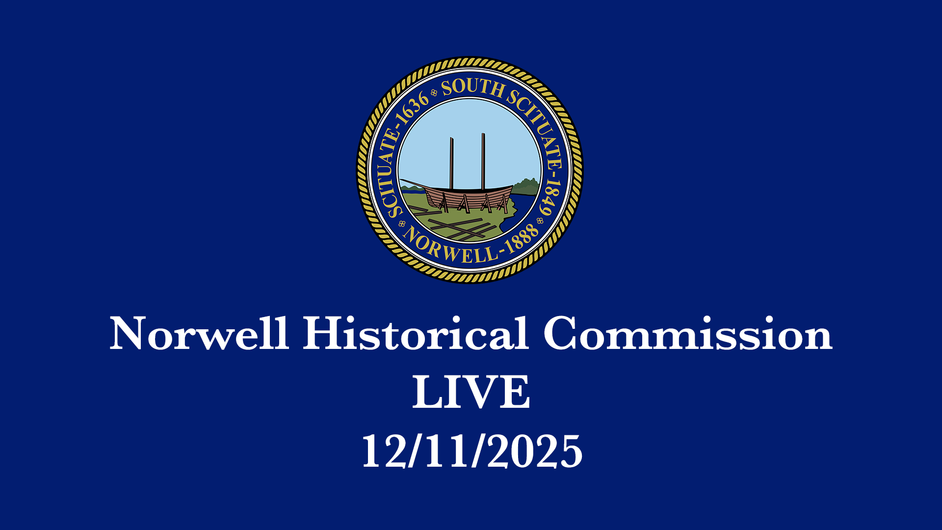 Thumbnail image for Norwell Historical Commission: 12/11/2025 - Broadcast LIVE
