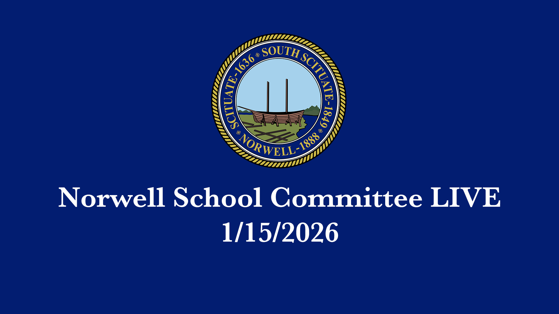 Thumbnail image for Norwell School Committee: 1/15/2026 - Broadcast LIVE