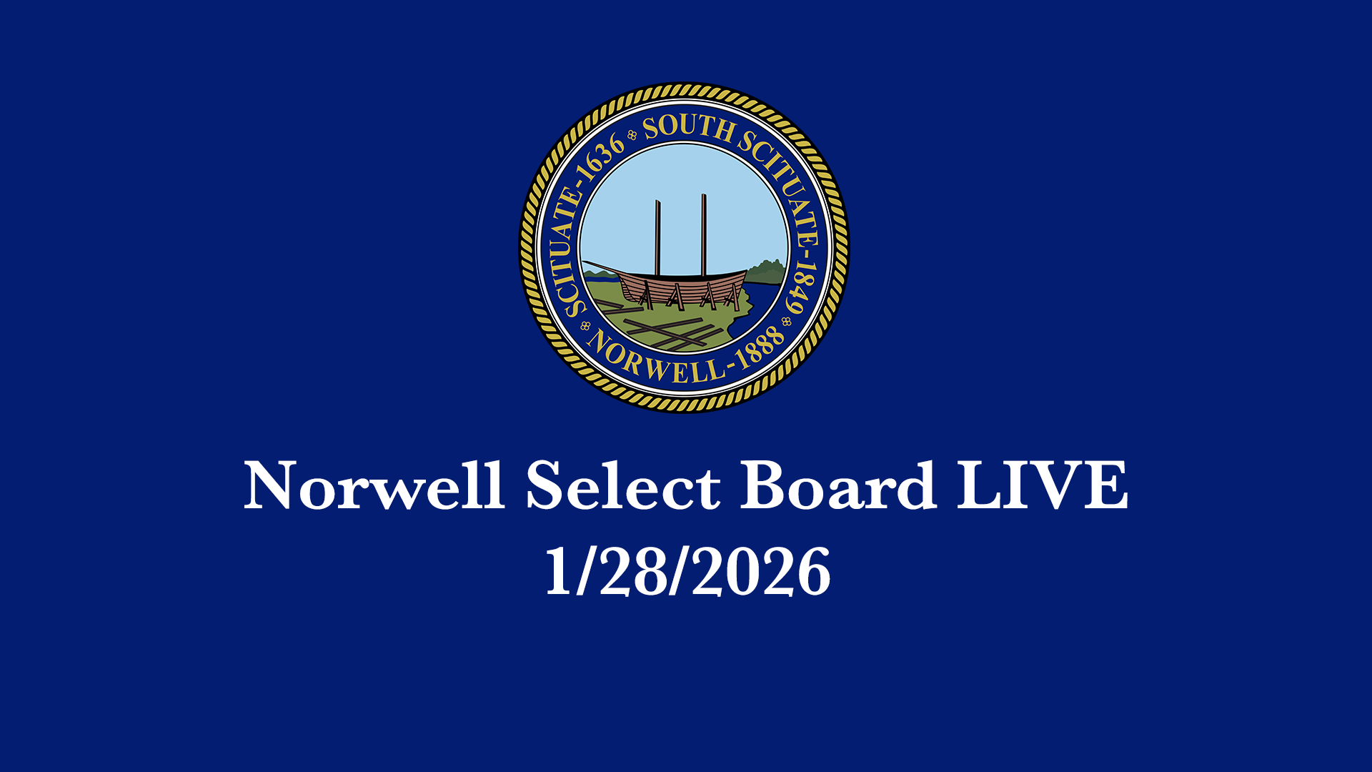 Thumbnail image for Norwell Select Board: 1/28/2026 - Broadcast LIVE