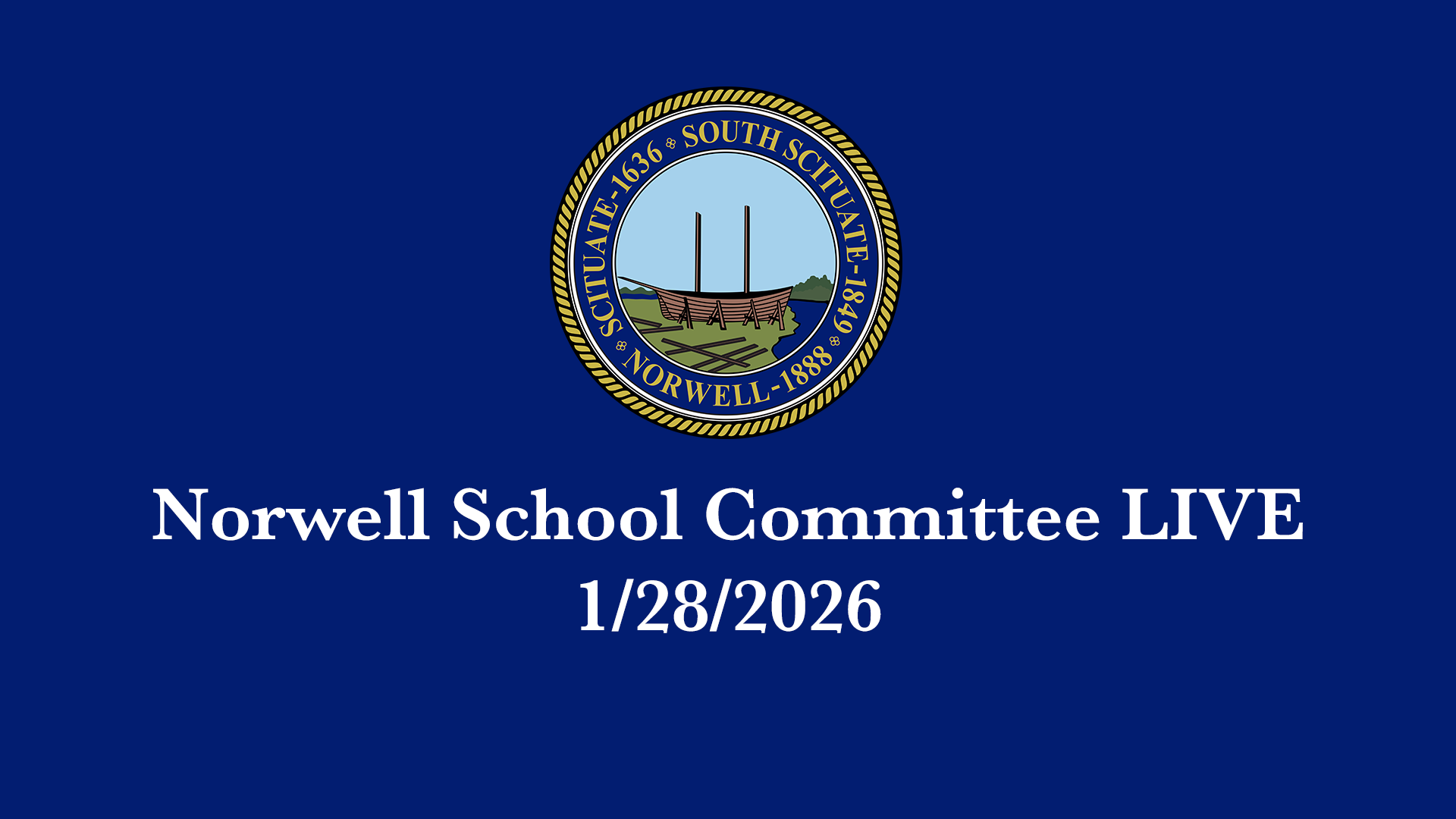 Thumbnail image for Norwell School Committee: 1/28/2026 - Broadcast LIVE