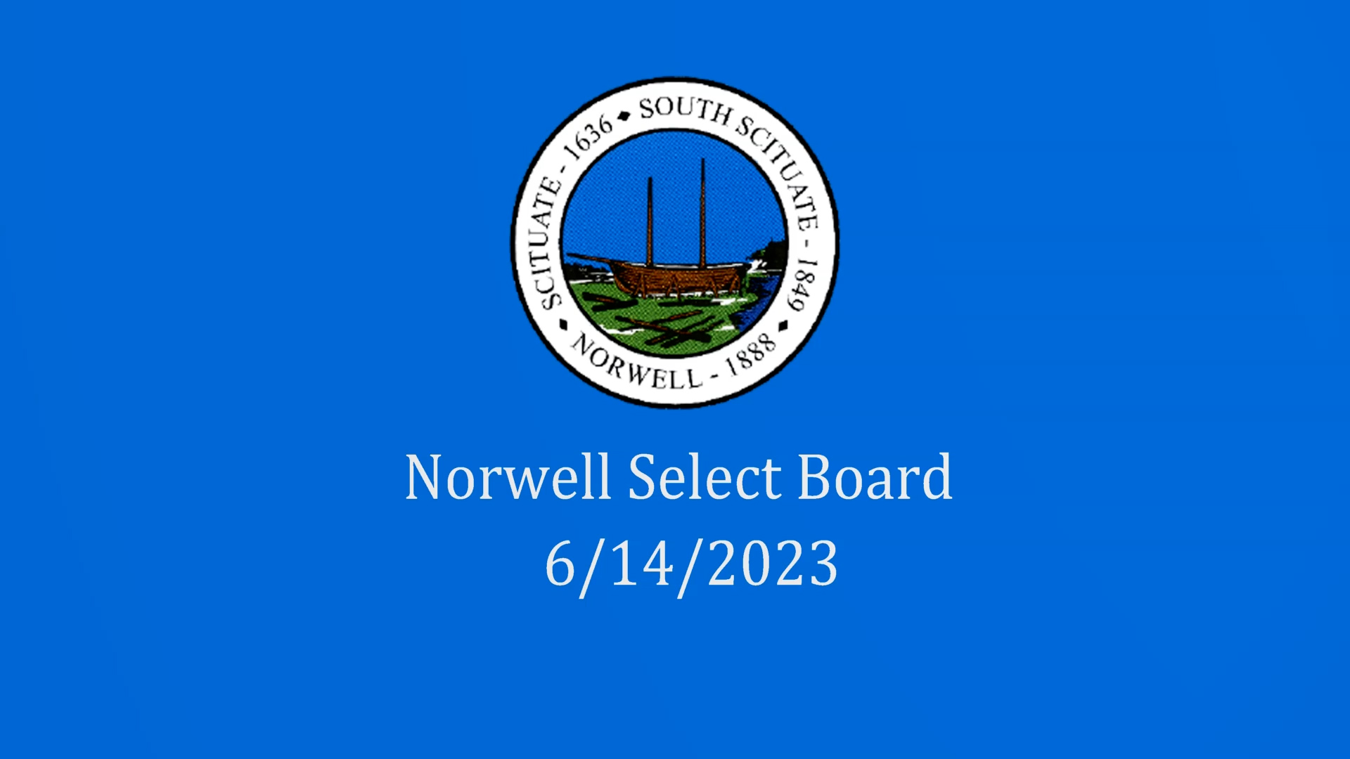 Thumbnail image for Norwell Select Board: 6/14/2023