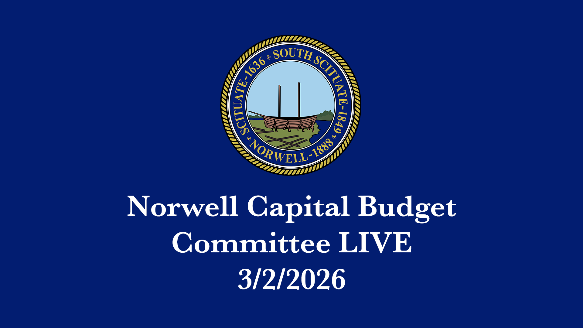 Thumbnail image for Norwell Capital Budget Committee: 3/2/2026 - Broadcast LIVE
