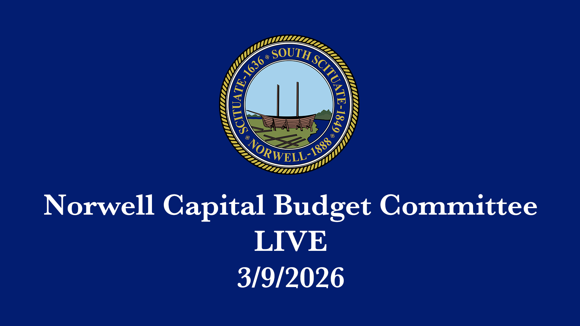 Thumbnail image for Norwell Capital Budget Committee: 3/9/2026 - Broadcast LIVE