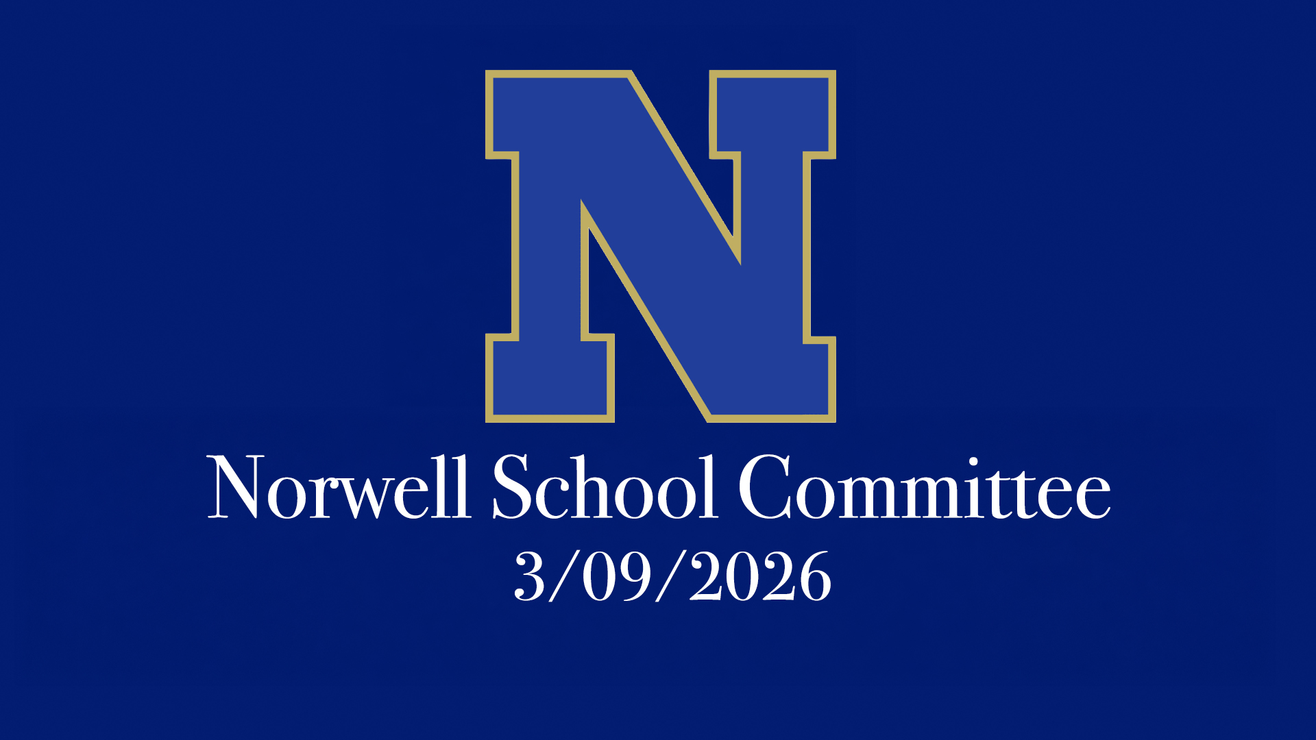 Thumbnail image for Norwell School Committee 3/9/2026