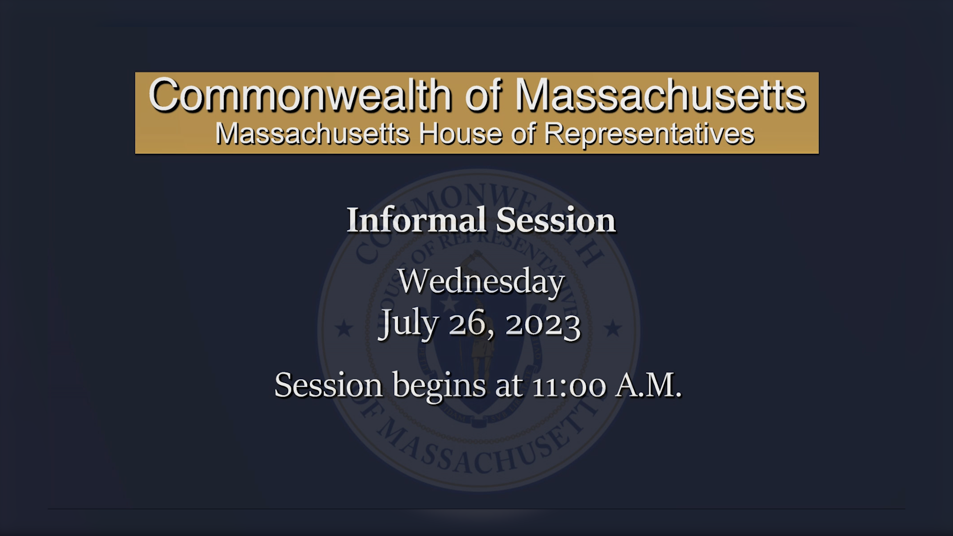 Thumbnail image for MA House of Representatives Informal Session: 7/26/2023