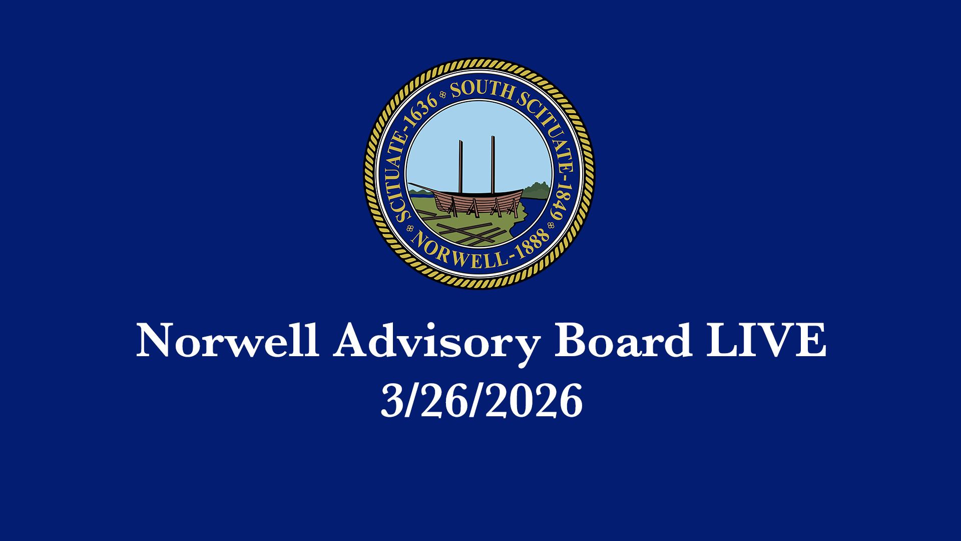 Thumbnail image for Norwell Advisory Board: 3/26/2026 - Broadcast LIVE
