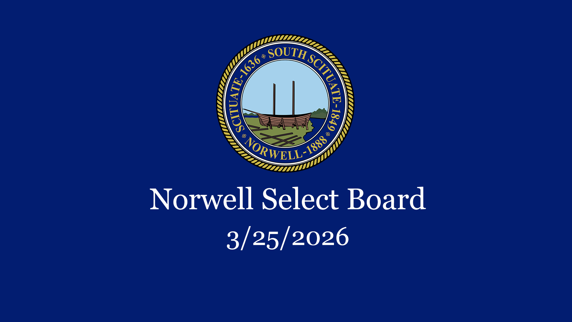 Thumbnail image for Norwell Select Board: 3/25/2026
