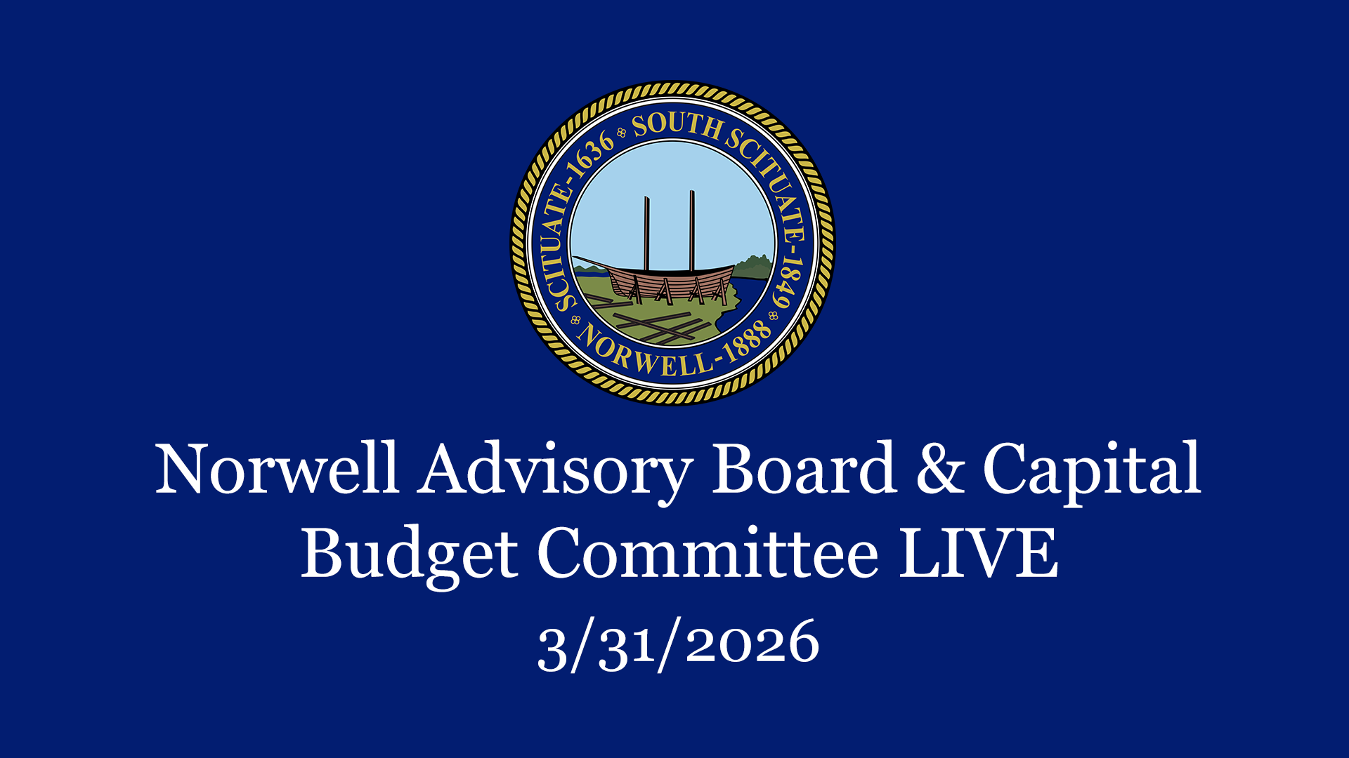 Thumbnail image for Norwell Advisory Board & Capital Budget Committee: 3/31/2026 - Broadcast LIVE