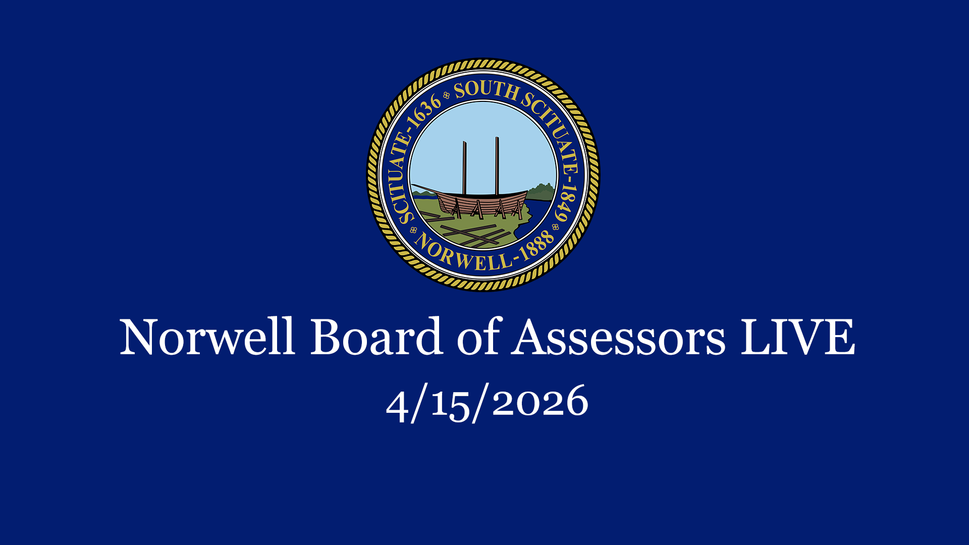 Thumbnail image for Norwell Board of Assessors: 4/15/2026 - Broadcast LIVE