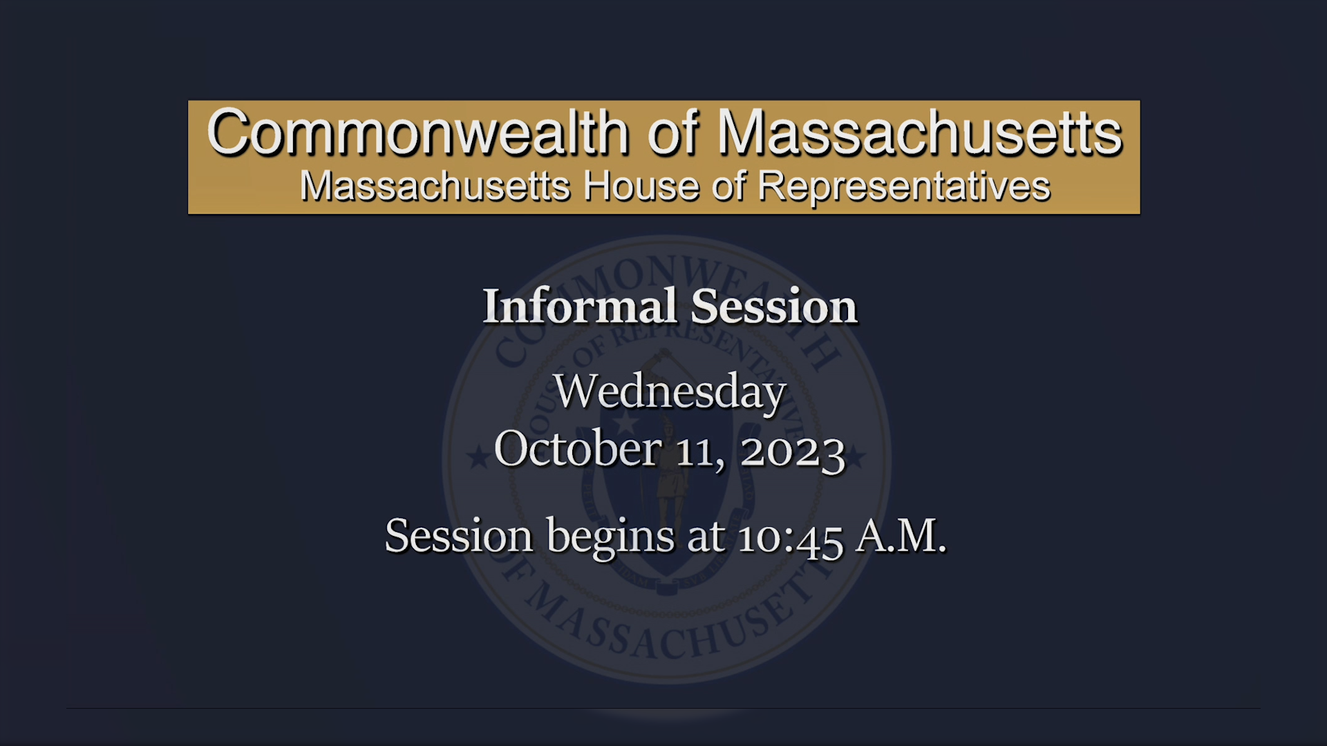 Thumbnail image for MA House of Representatives Informal Session: 10/11/2023