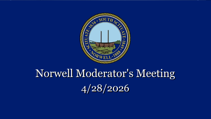 Thumbnail image for Norwell Moderator's Meeting: 4/28/2026