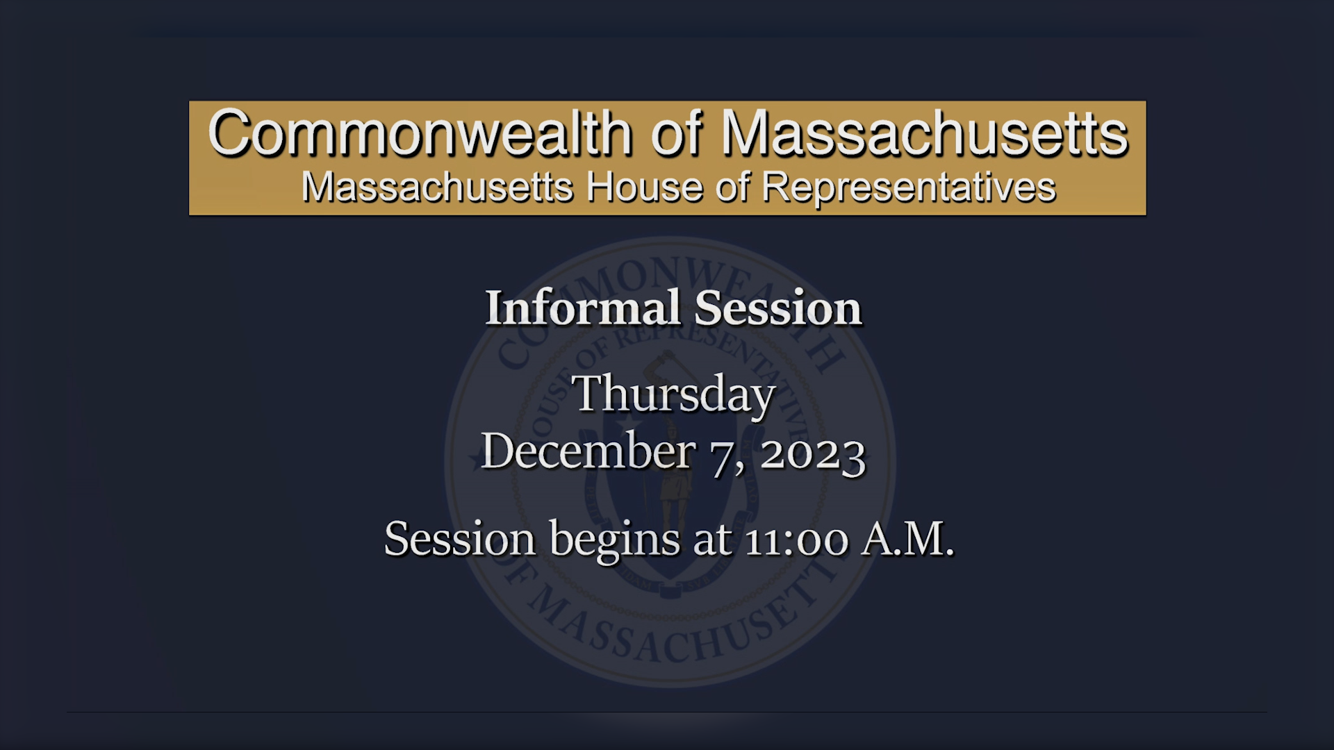 Thumbnail image for MA House of Representatives Informal Session: 12/7/2023