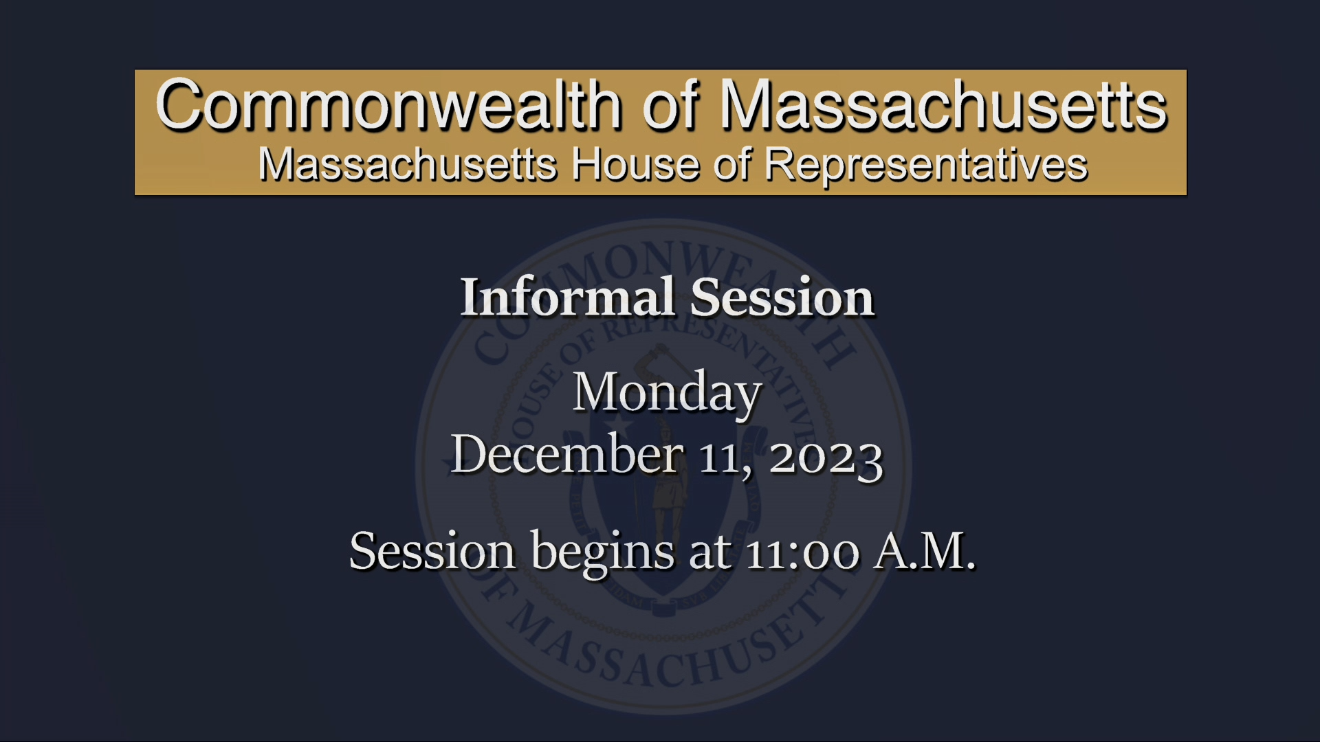 Thumbnail image for MA House of Representatives Informal Session: 12/11/2023