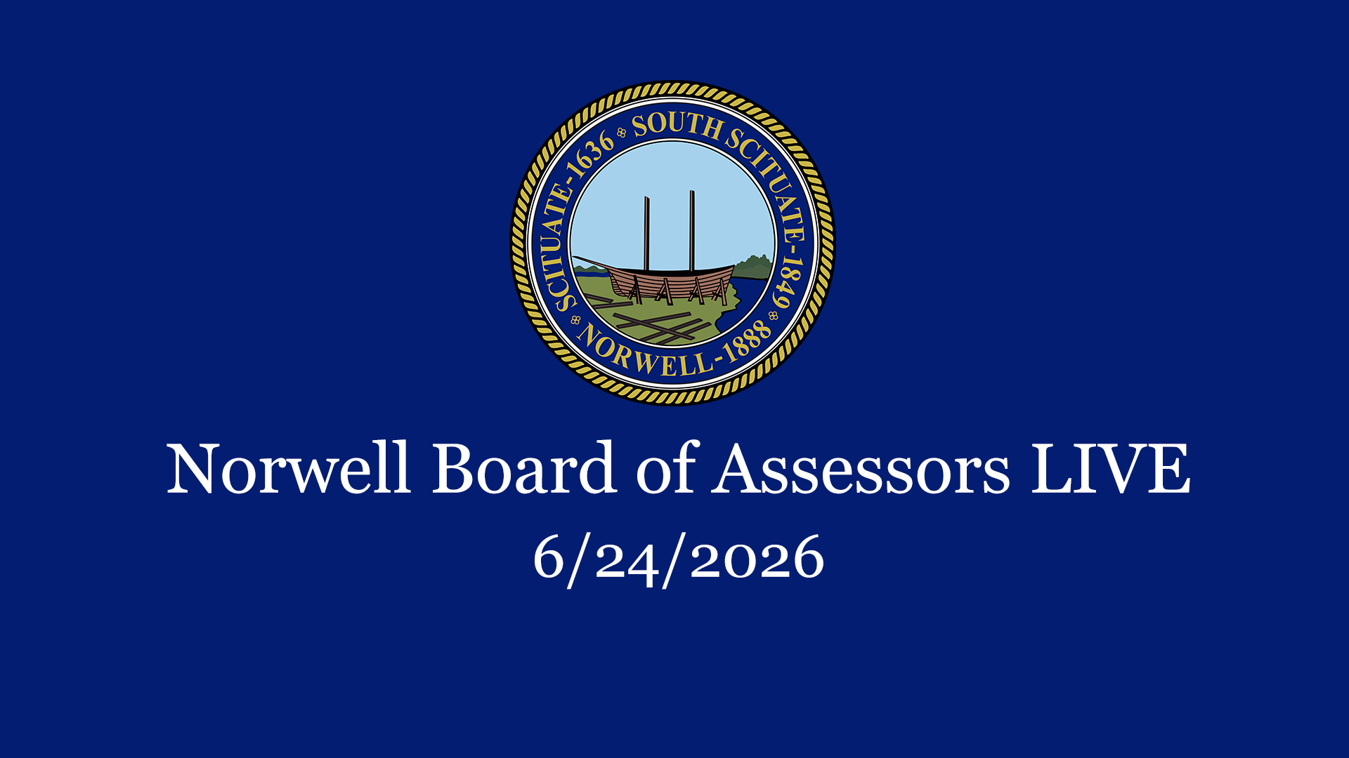 Thumbnail image for Norwell Board of Assessors: 6/24/2026 Broadcast LIVE