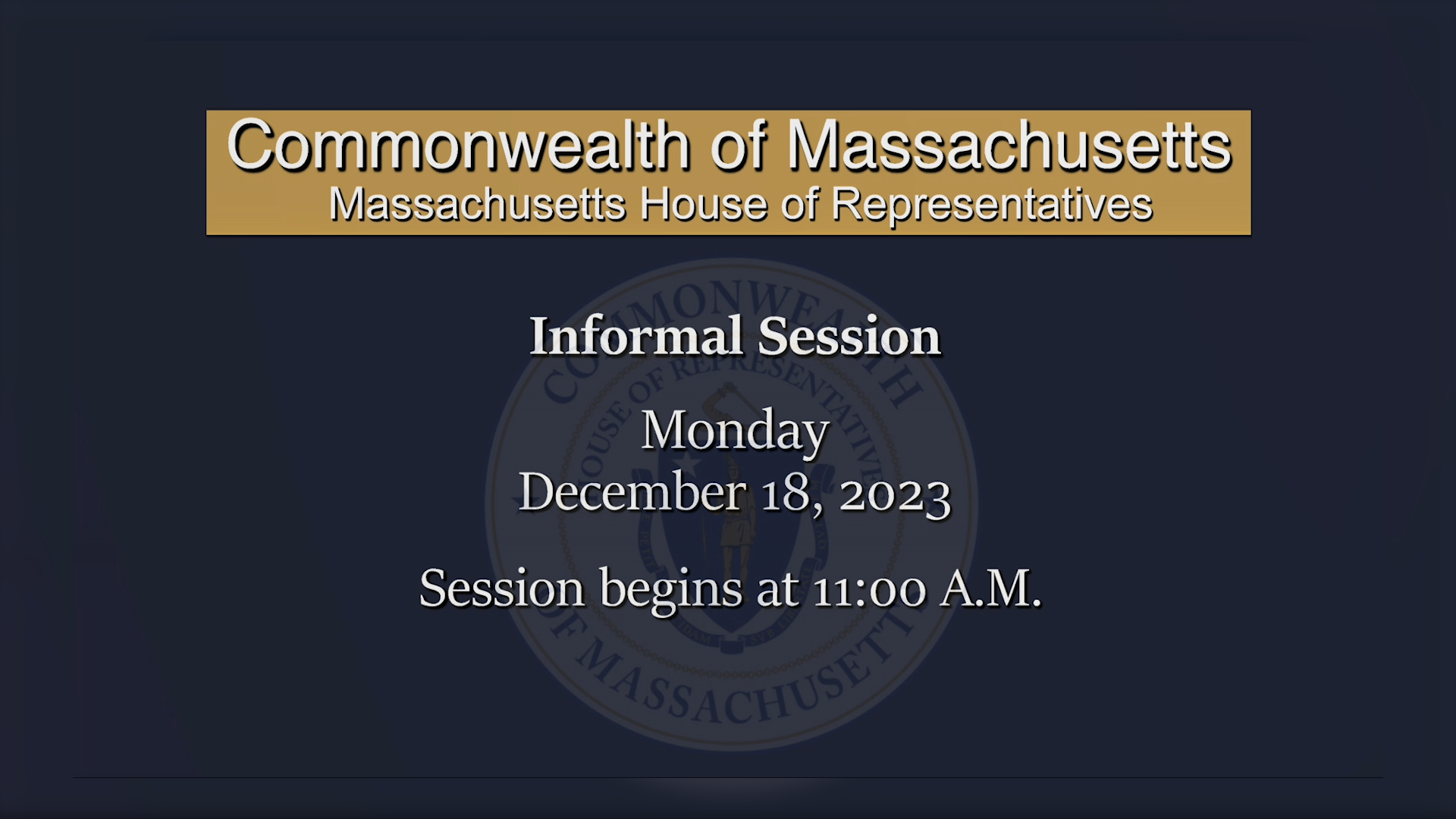 Thumbnail image for MA House of Representatives Informal Session: 12/18/2023