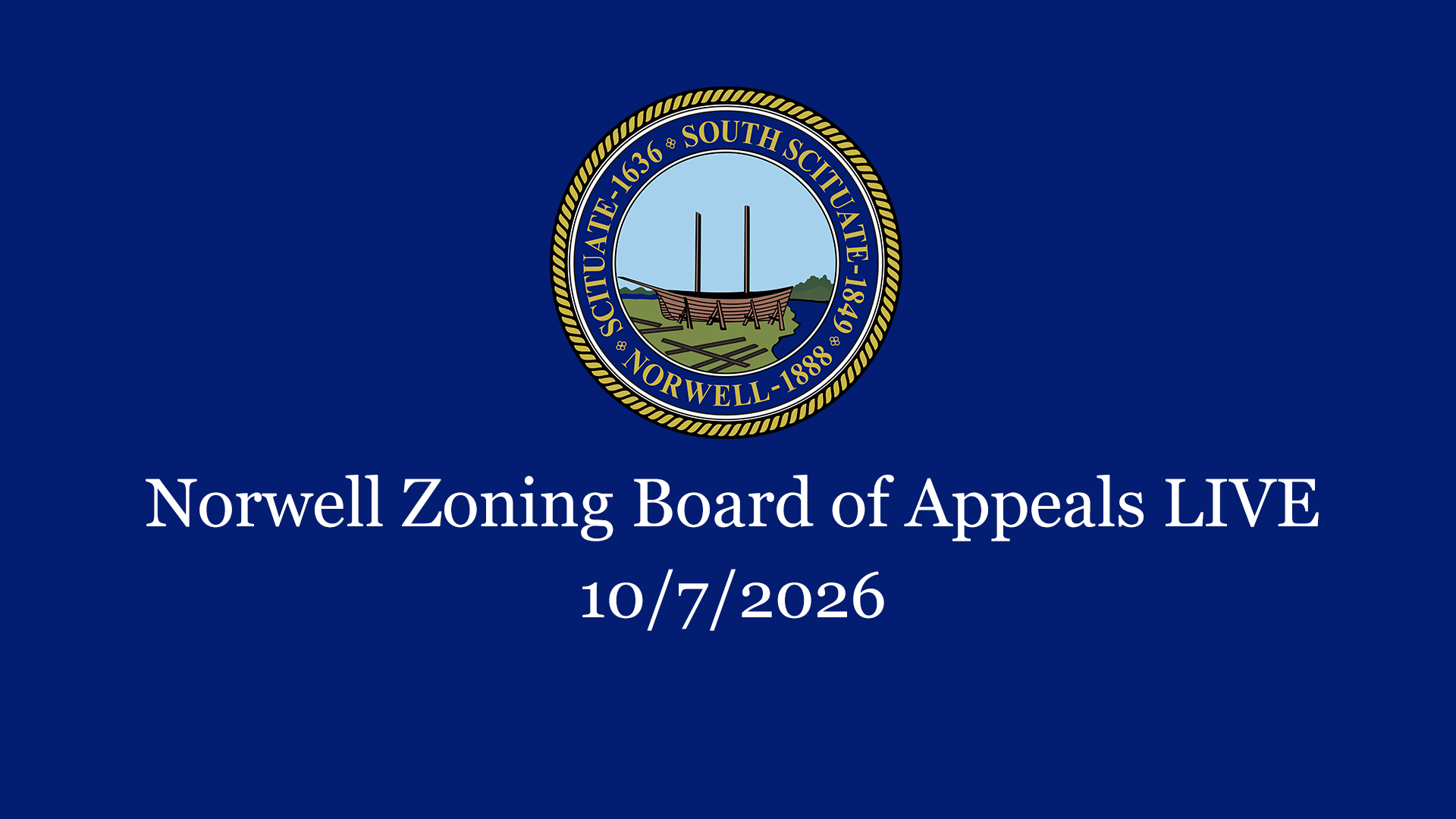 Thumbnail image for Norwell Zoning Board of Appeals: 10/7/2026 - Broadcast LIVE