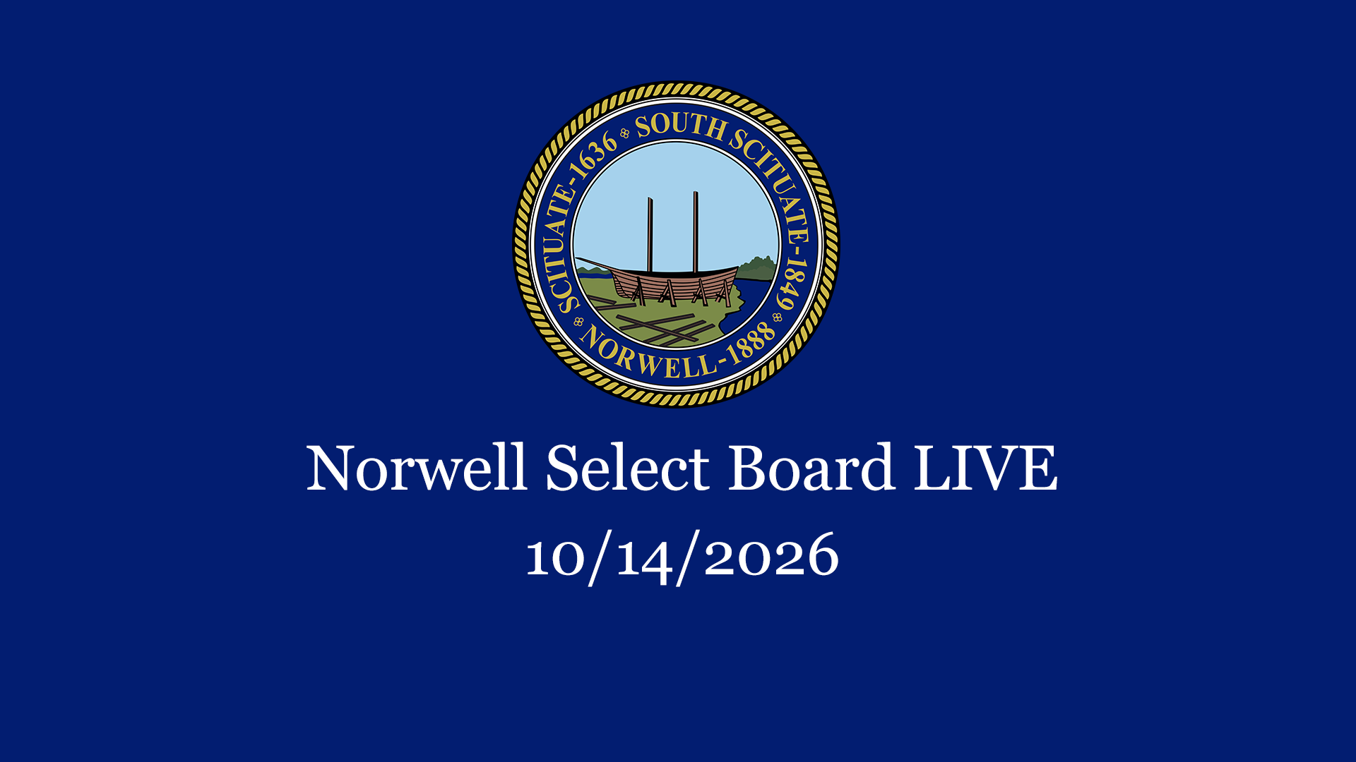 Thumbnail image for Norwell Select Board: 10/14/2026 - Broadcast LIVE