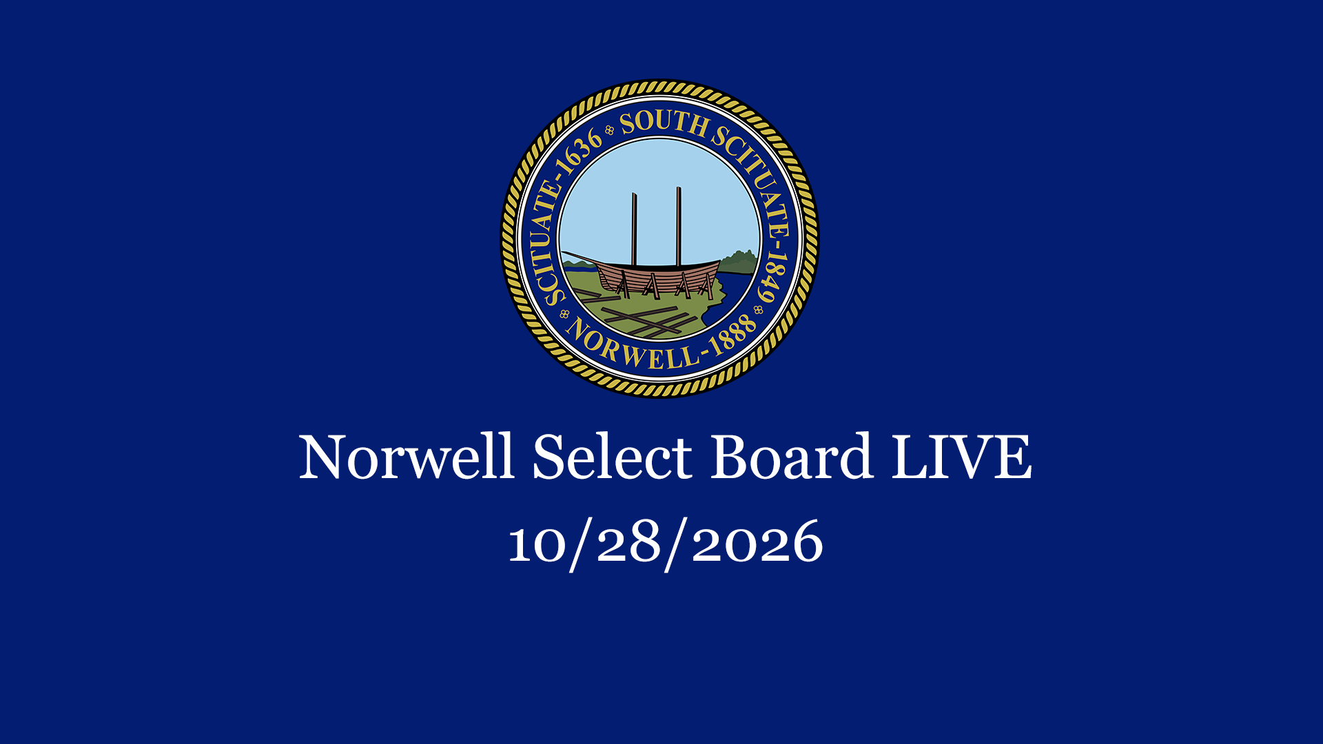 Thumbnail image for Norwell Select Board: 10/28/2026 - Broadcast LIVE